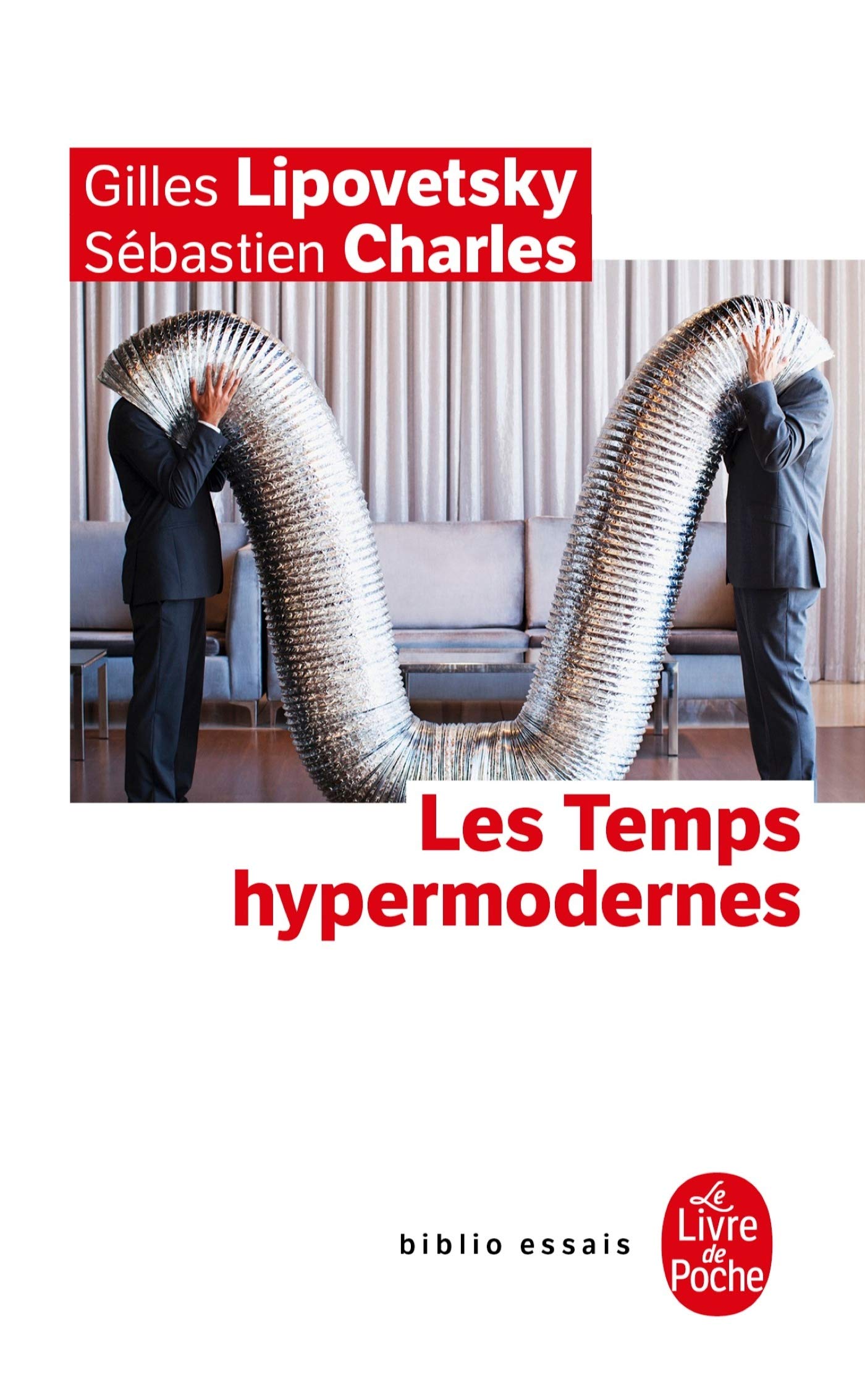 Les Temps Hypermodernes Ldp Bib.Essais Gilles Lipovet… Pocket Book 9782253083818