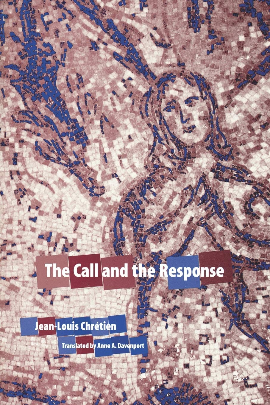 The Call and the Response: 33 (Perspectives in Continental Philosophy)