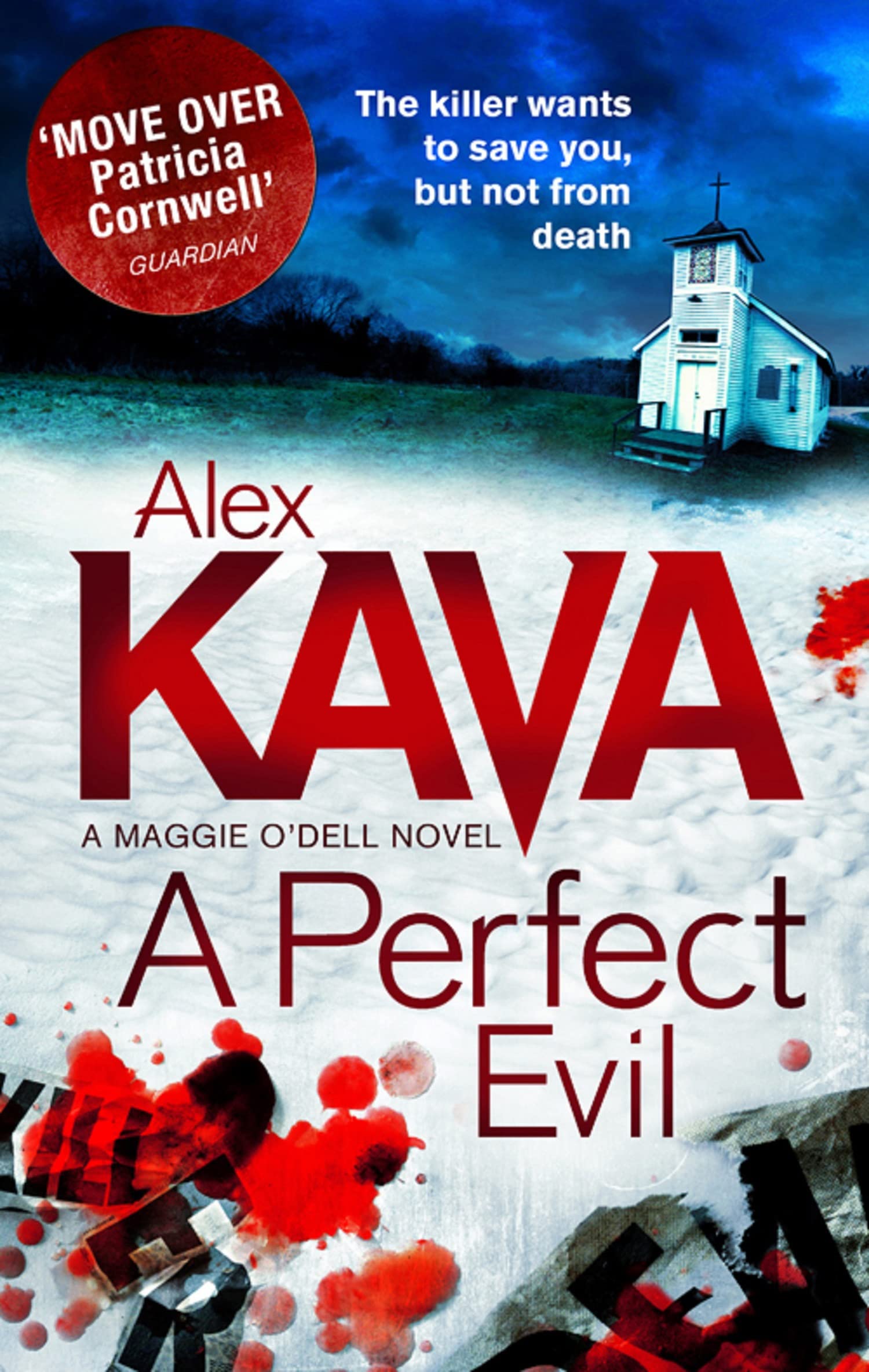 A PERFECT EVIL: A Tense Crime Thriller Where the Execution of a Killer Was Only the Beginning: Book 1 (A Maggie O'Dell Novel)