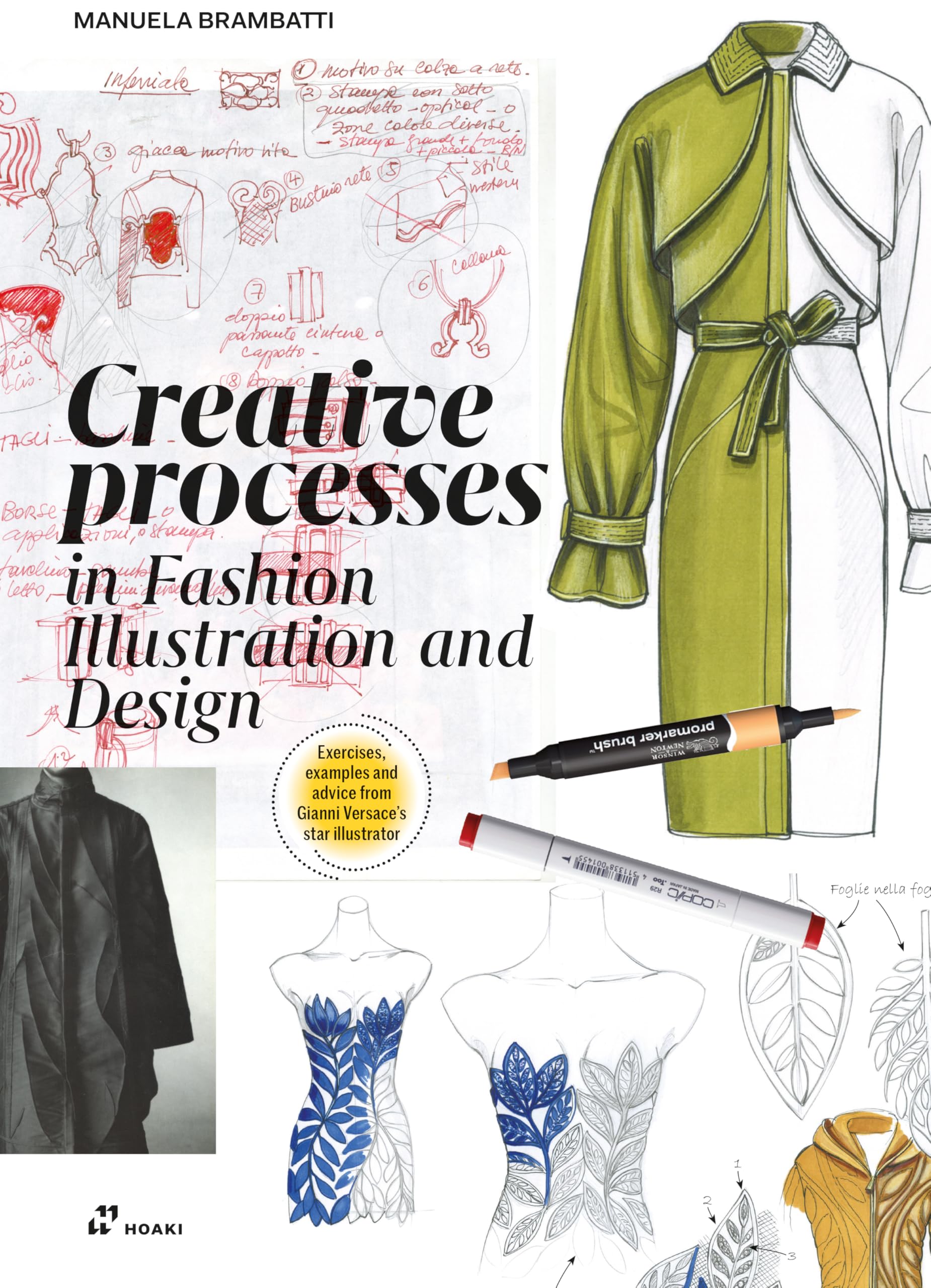 Creative Processes In Fashion Illustration and Design: Vol 2: Inspiration and Creative Processes
