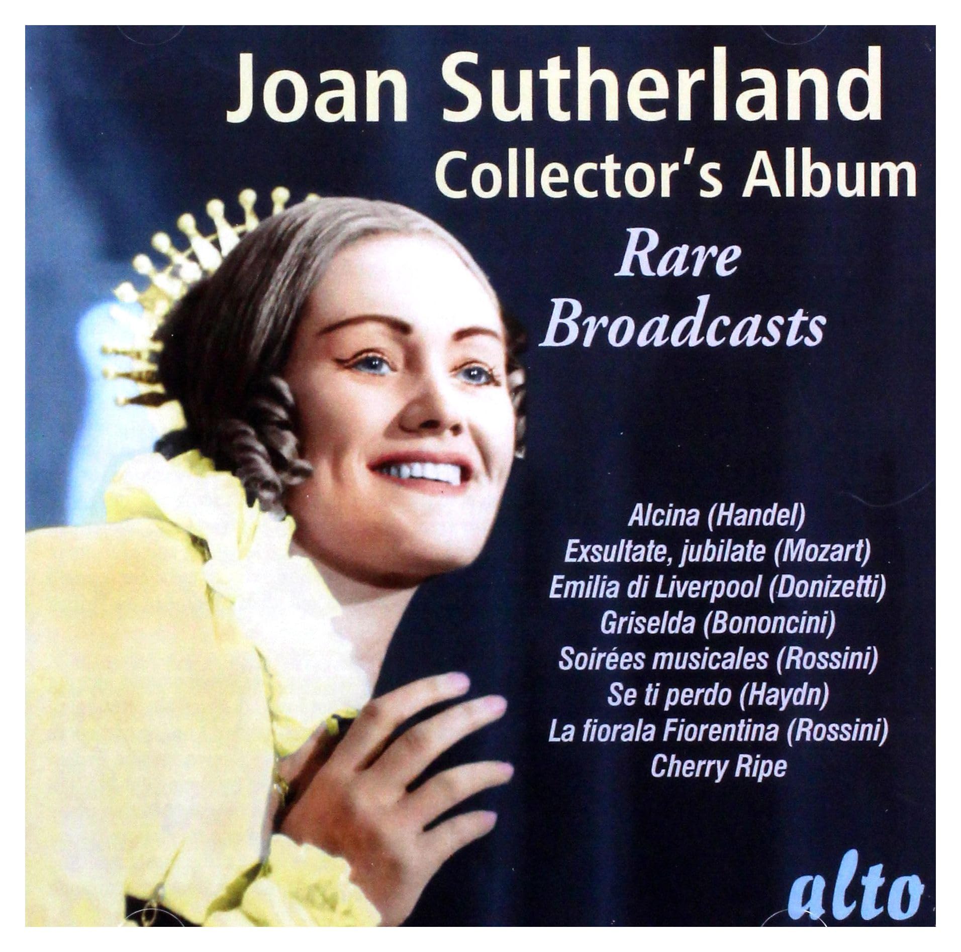 Joan Sutherland: Collector's Album: Rare Broadcasts