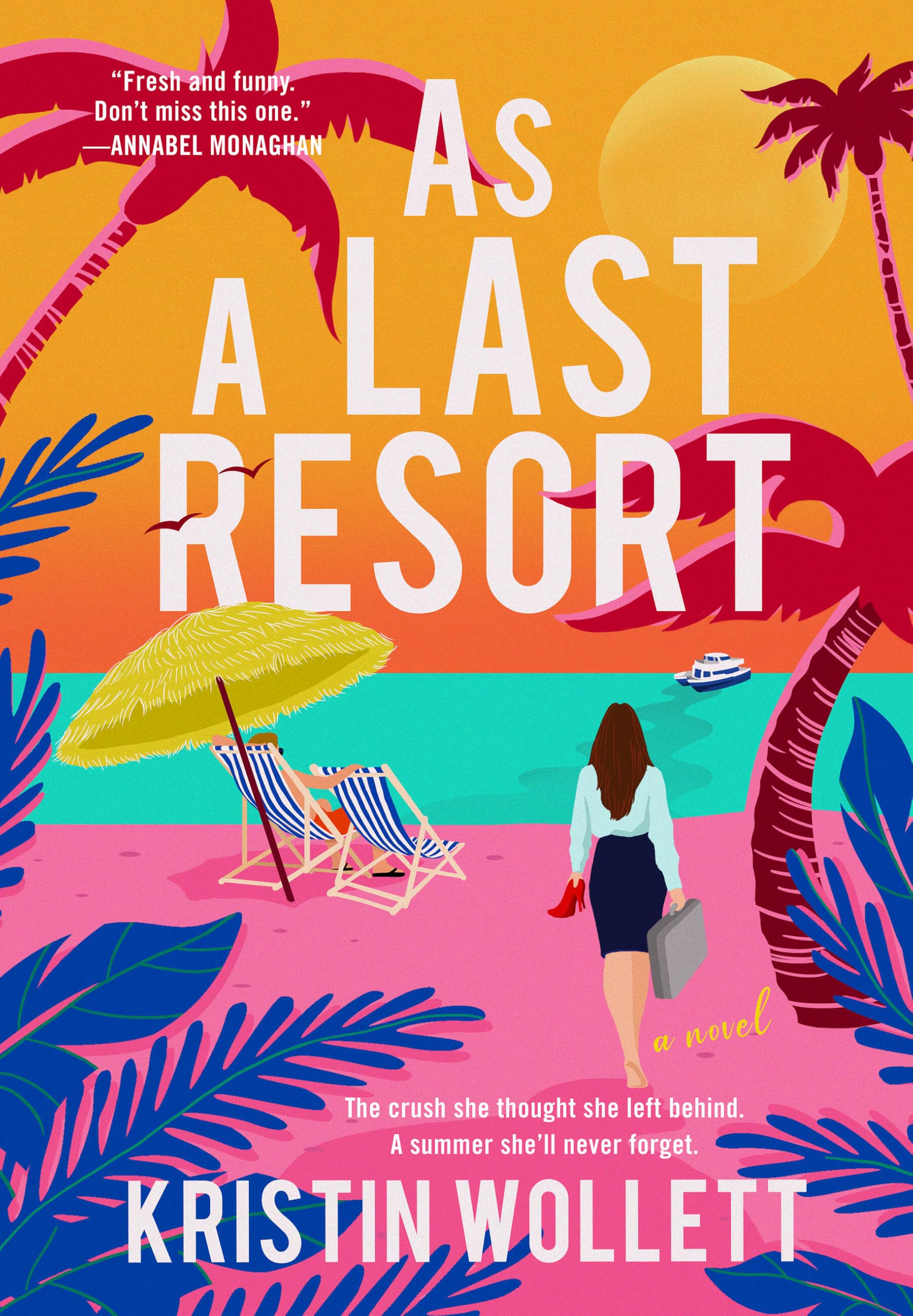 As Last Resort by Kristin Wollett PAPERBACK 9781538773239