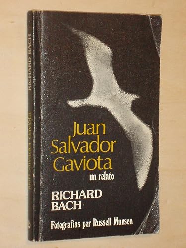 JUAN SALVADOR GAVIOTA - UN RELATO