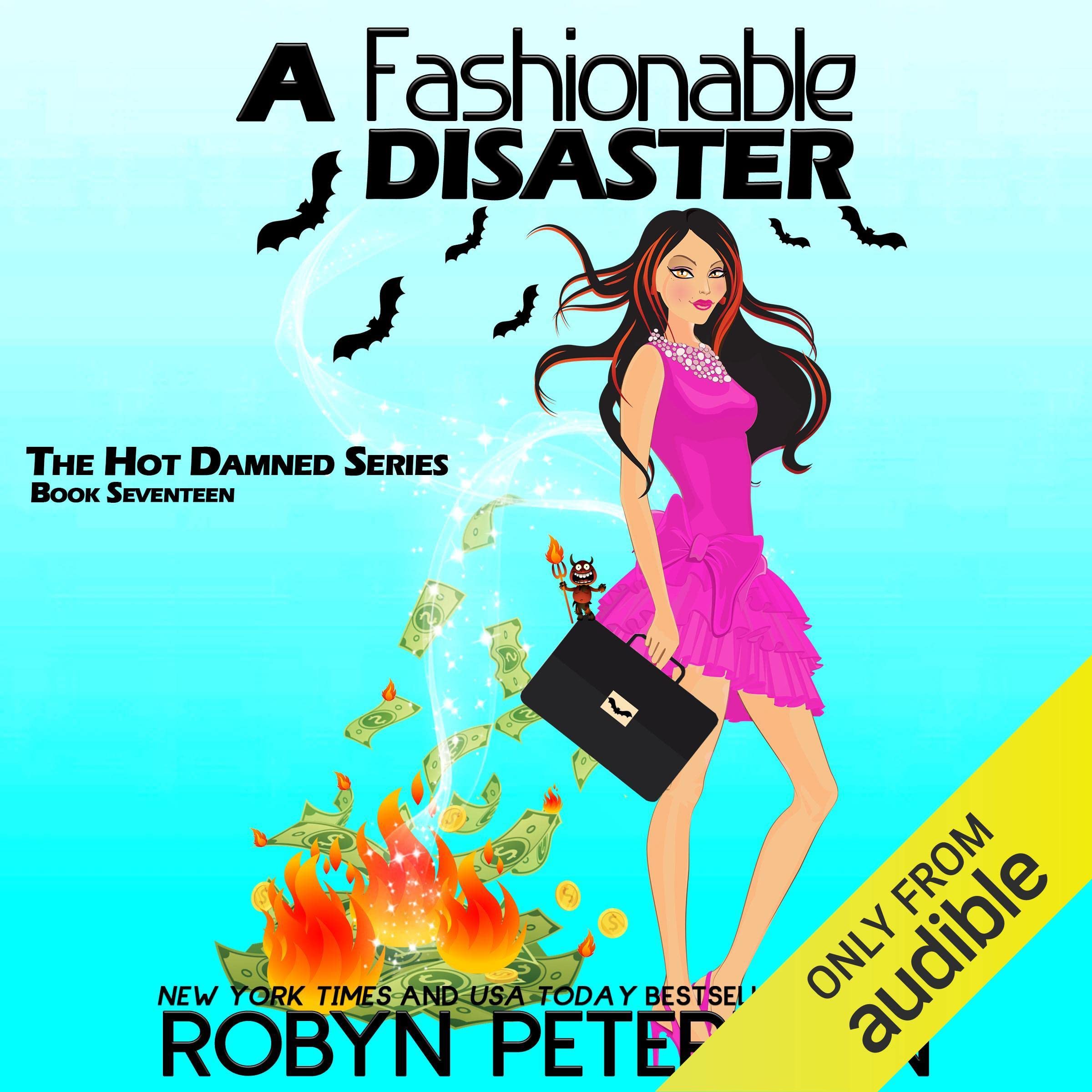 A Fashionable Disaster: Hot Damned, Book 17