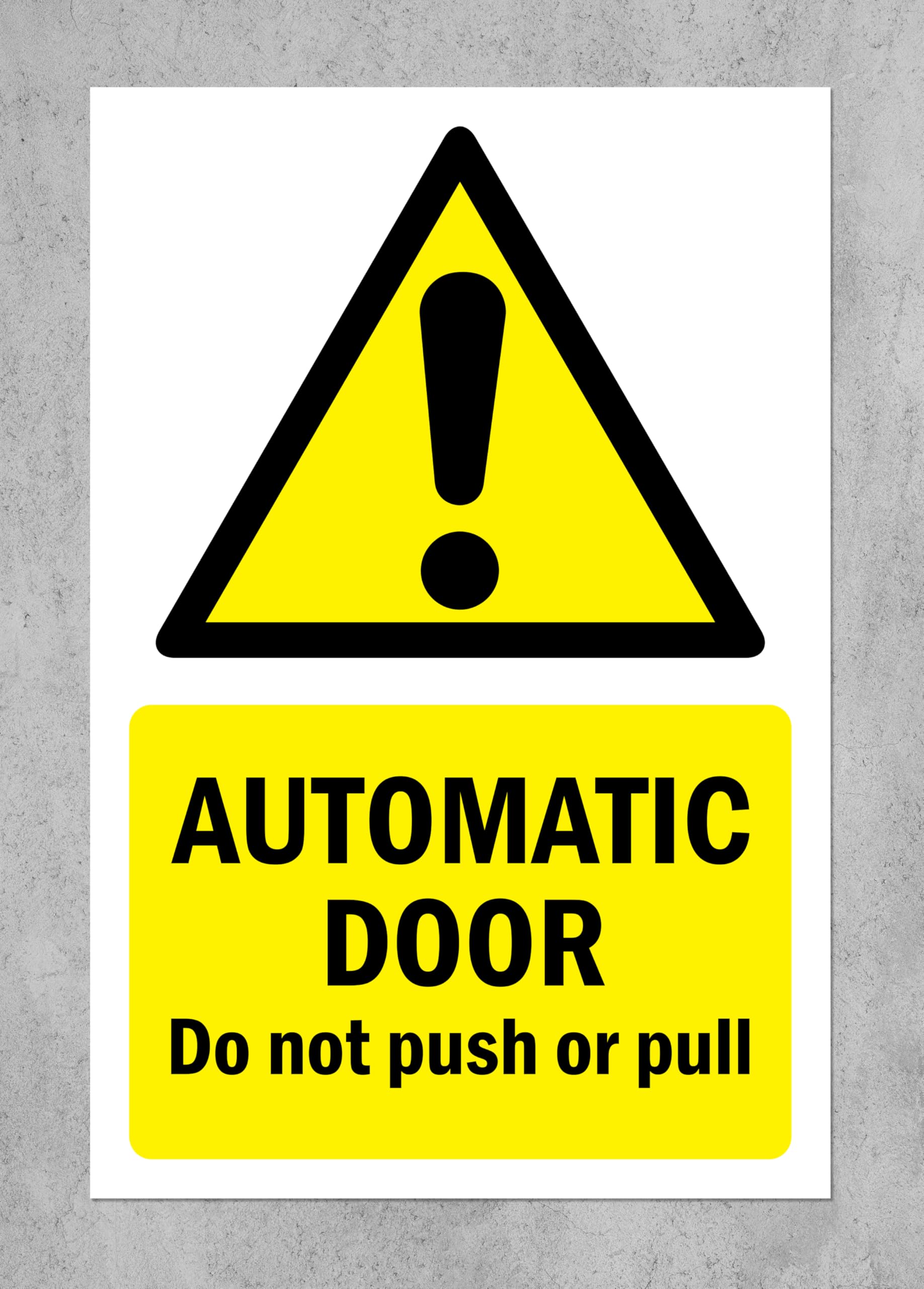 Automatic door, do not push or pull, warning sign - 3mm Aluminium sign (300mm x 200mm)