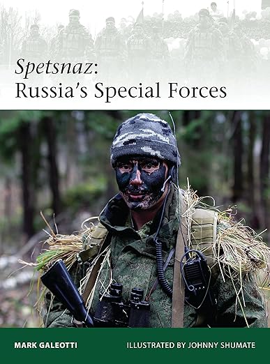Spetsnaz: Russia’s Special Forces (Elite, 206)