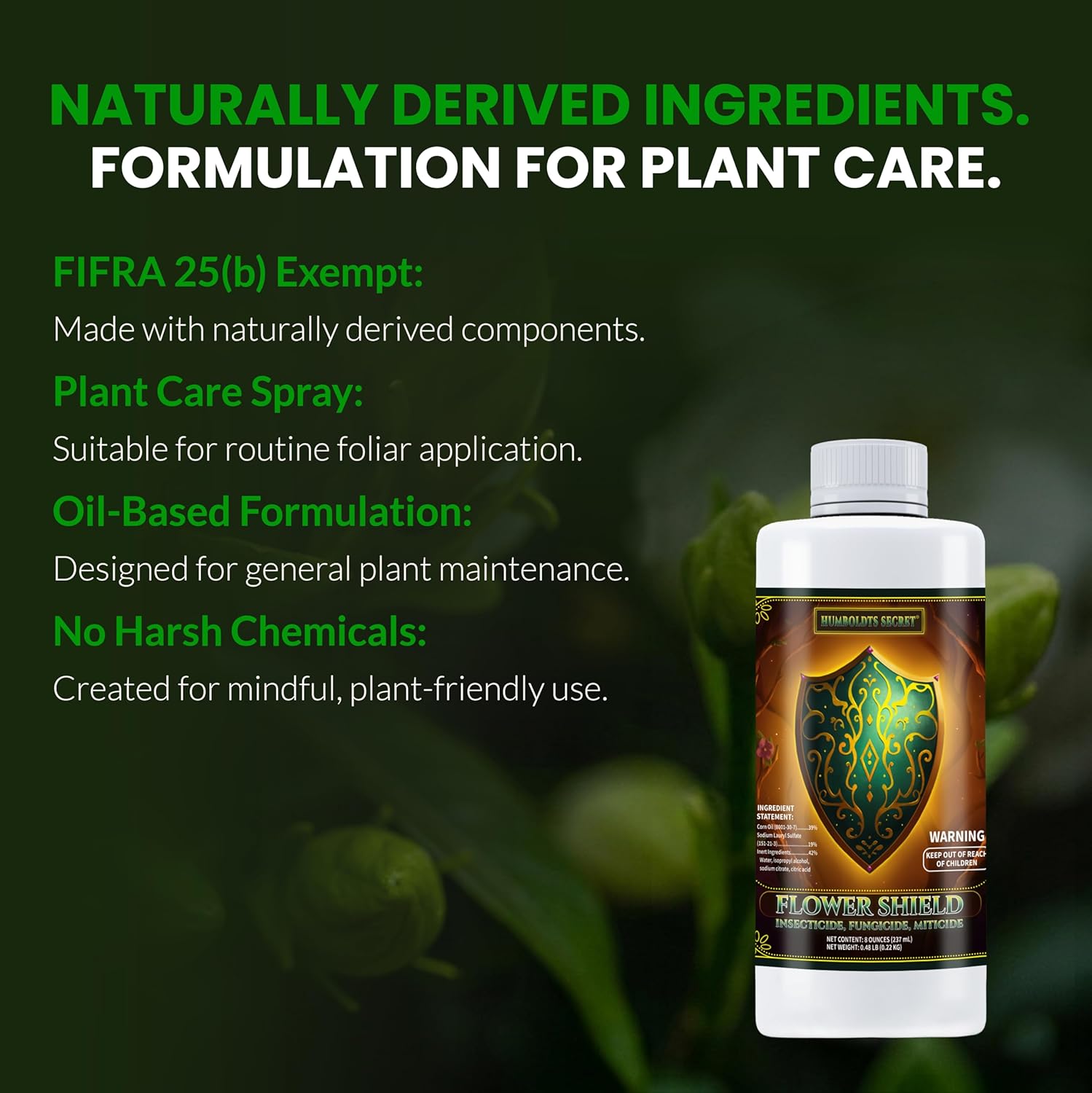 Humboldts Secret Flower Shield | Plant Care Spray for Routine Foliar Application & Maintenance | Naturally Derived, Oil-Based Formula | Indoor & Outdoor Plants | 8 Ounce