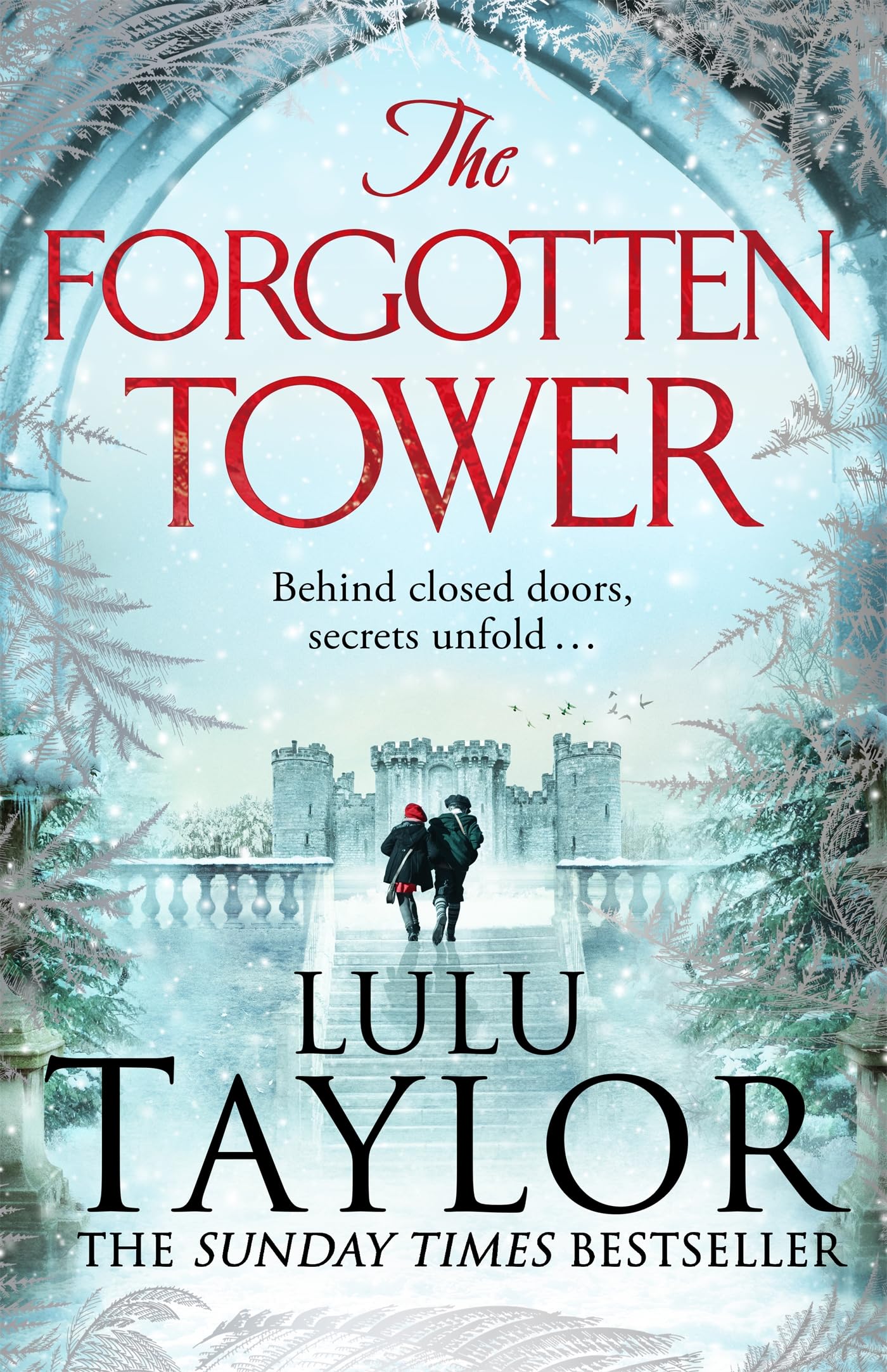 The Forgotten Tower: A captivating dual-timeline tale of long buried secrets, a dangerous stranger and a house divided . . . (English Edition)