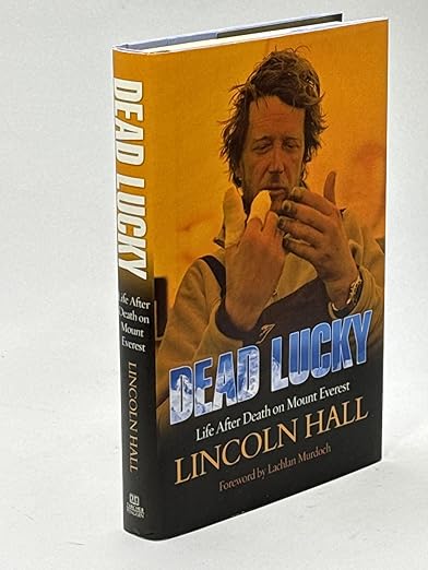 Dead Lucky: Life After Death on Mount Everest
