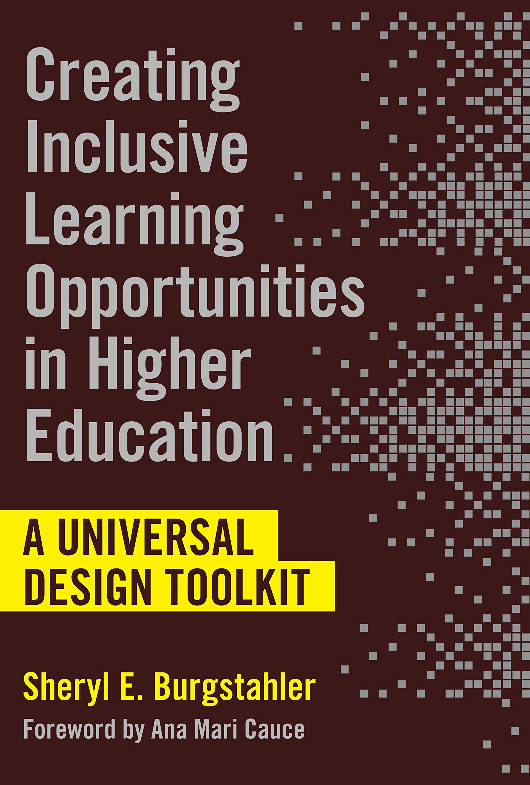 Creating Inclusive Learning Opportunities in Higher Education: A Universal Design Toolkit