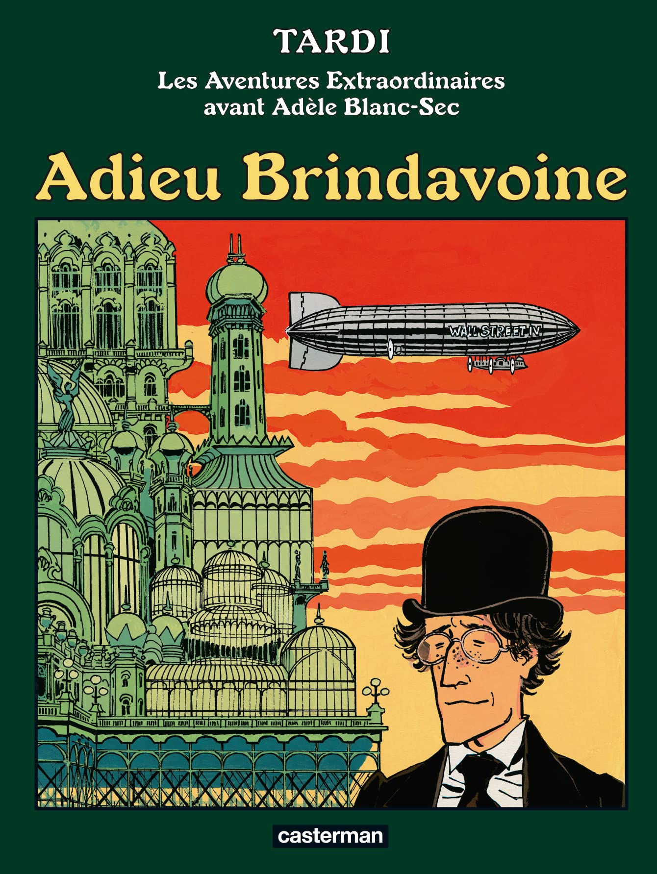 Adèle Blanc-Sec - Adieu Brindavoine: NE2022