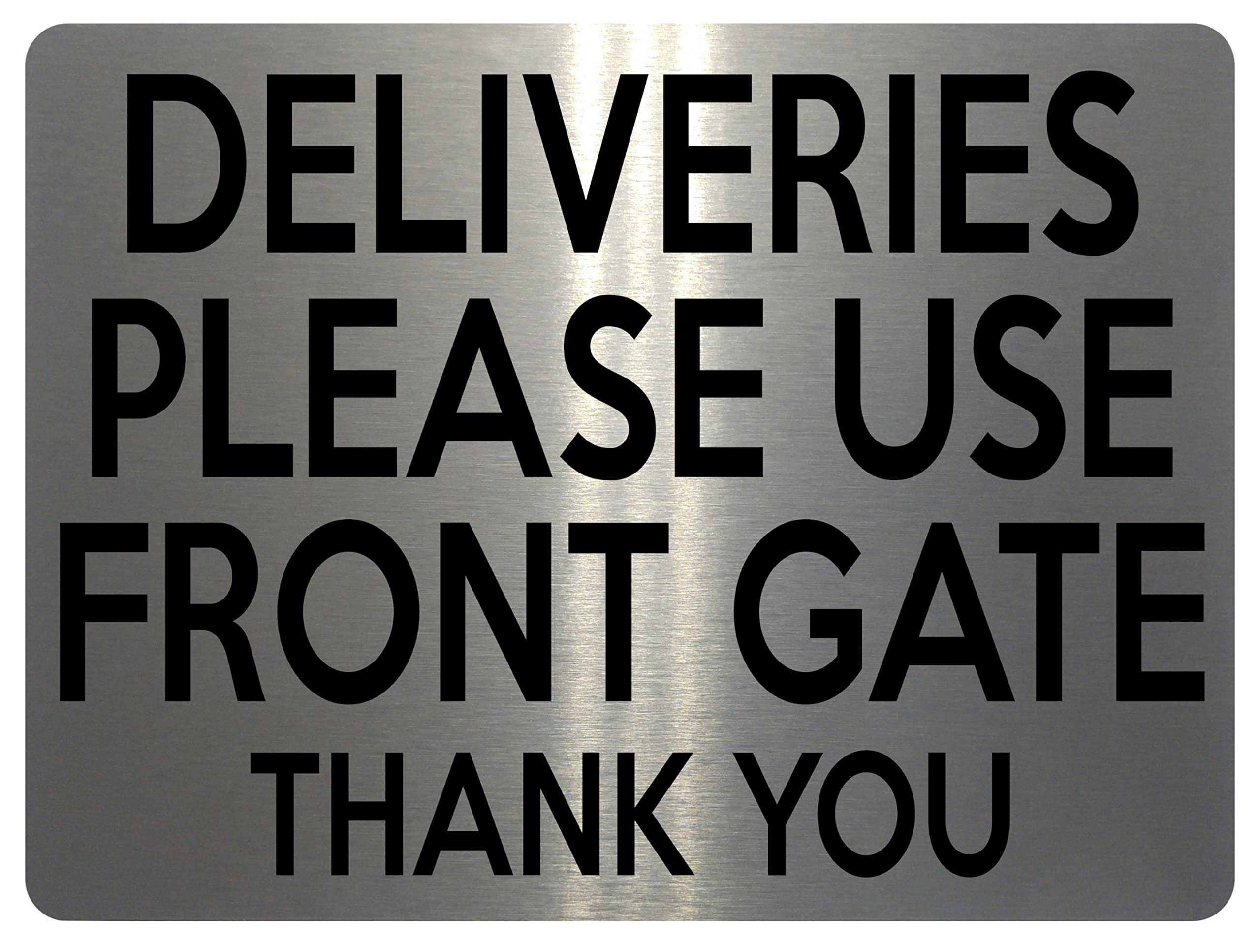 Xtra-Print Brushed Silver 1924 Deliveries Please Use Front Gate Door House Metal Aluminium Plaque Sign (5X7 Inches, )