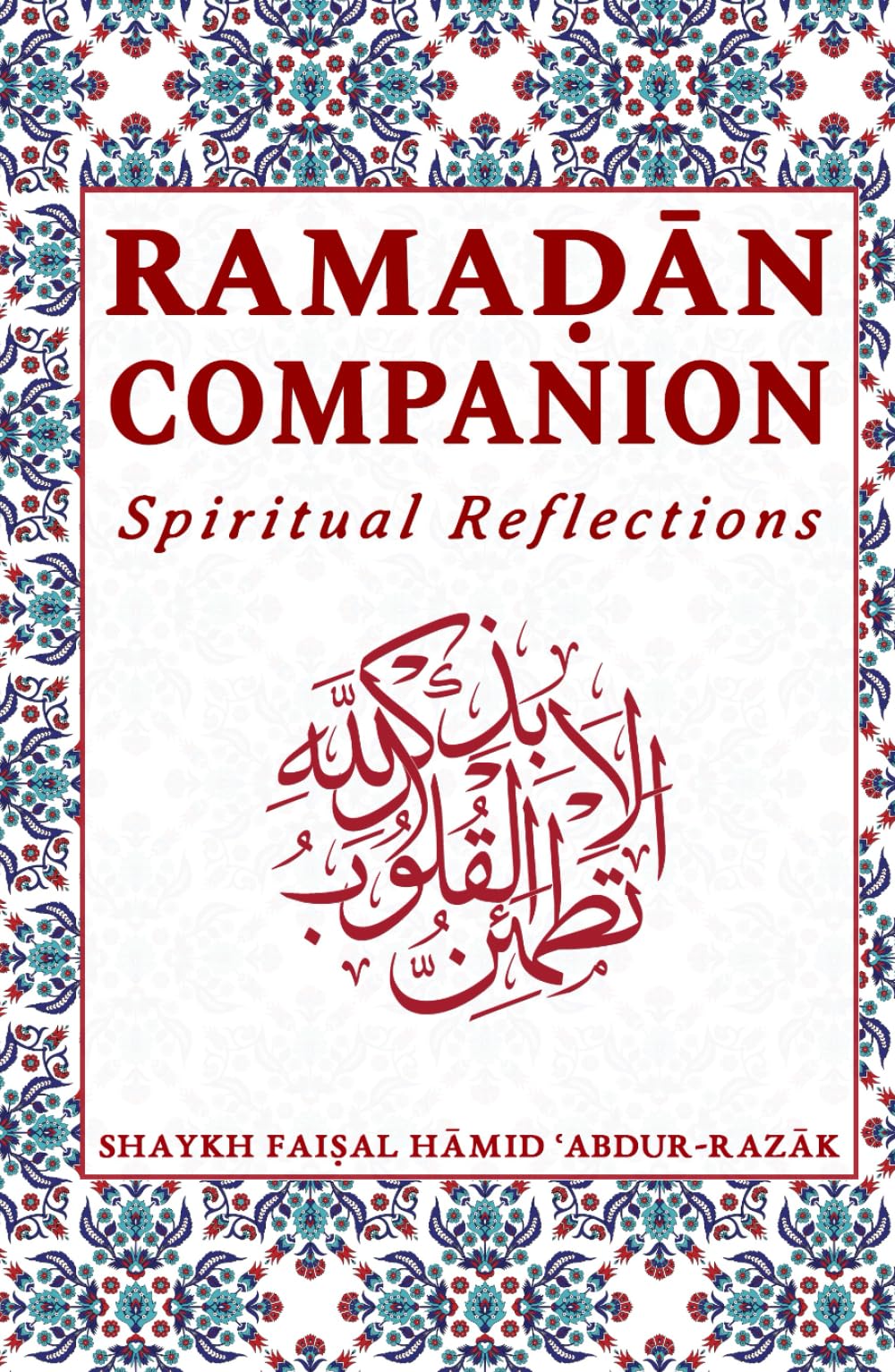 Ramadan Companion: Spiritual Reflections
