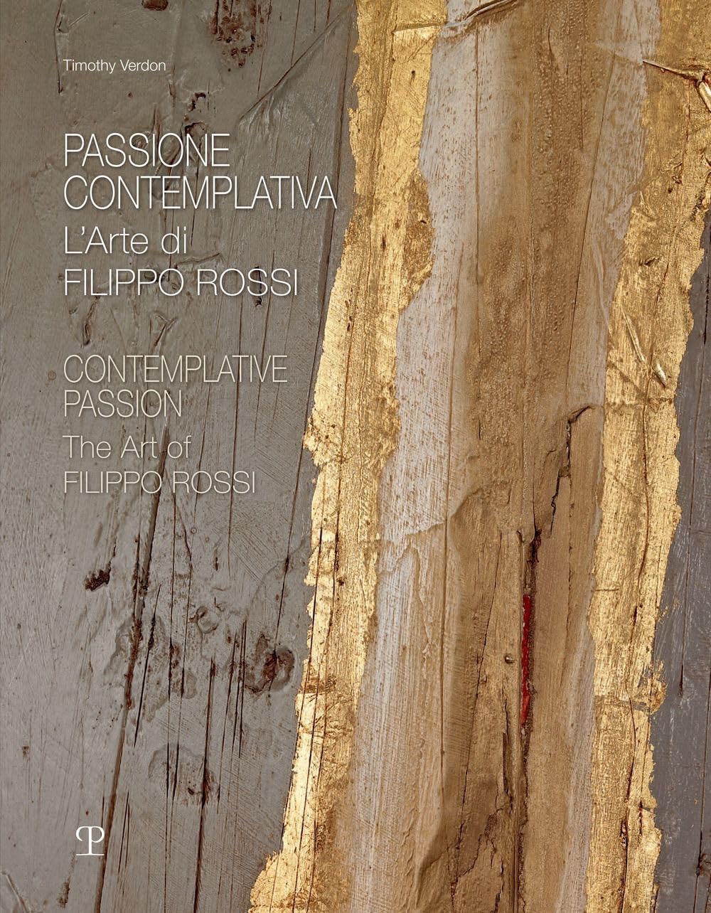 L'art de Filippo Rossi Passione Contemplativa monographie peinture