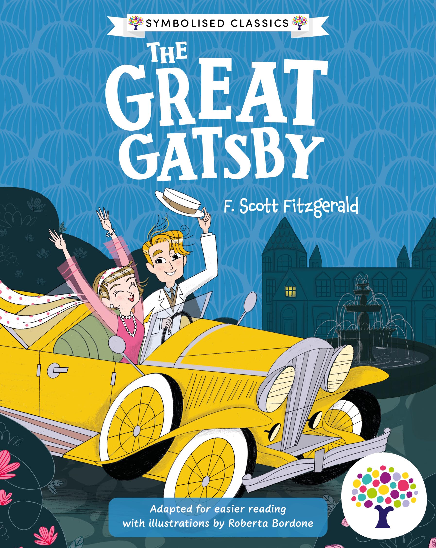 The Great Gatsby: Accessible Symbolised Edition by Roberta Bo... - 9781802637007