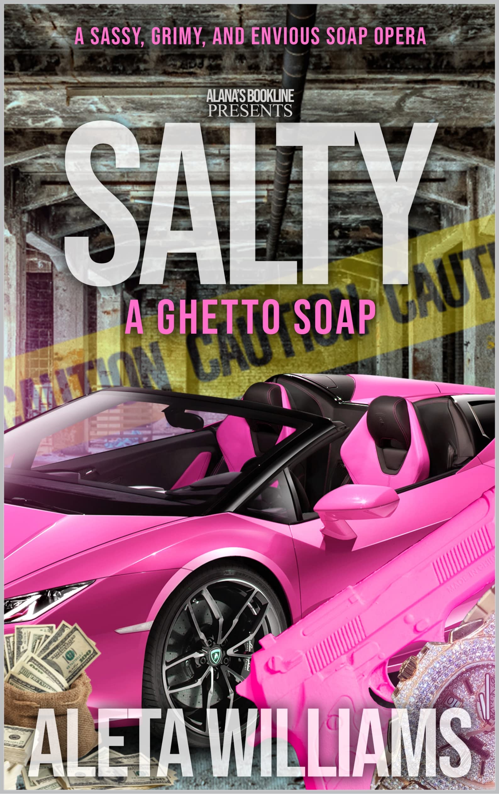 Salty: A Ghetto Soap Opera: African American Hood Series (Salty - A Ghetto Soap Opera Boo…
