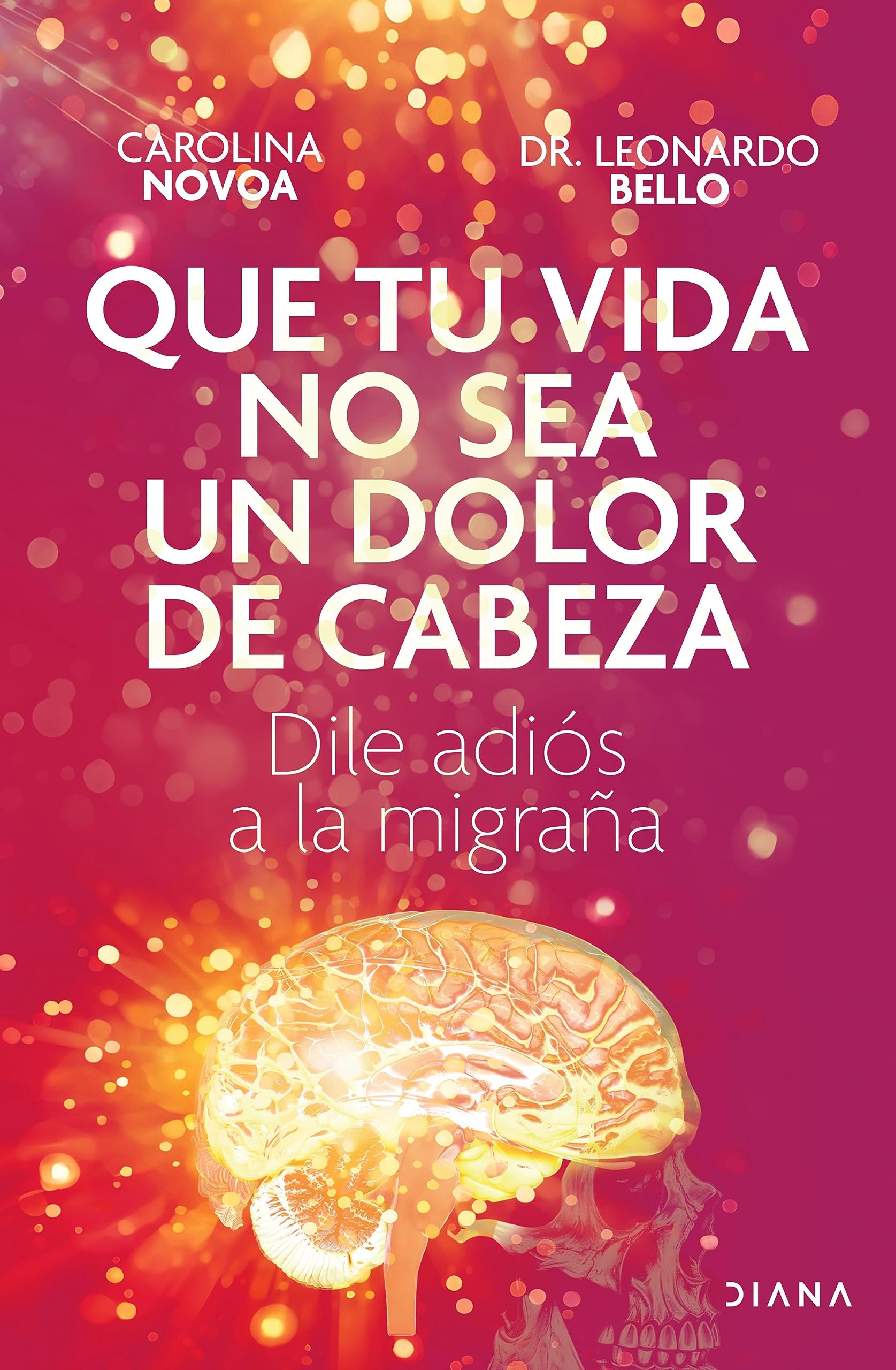 Que tu vida no sea un dolor de cabeza (Spanish Edition)