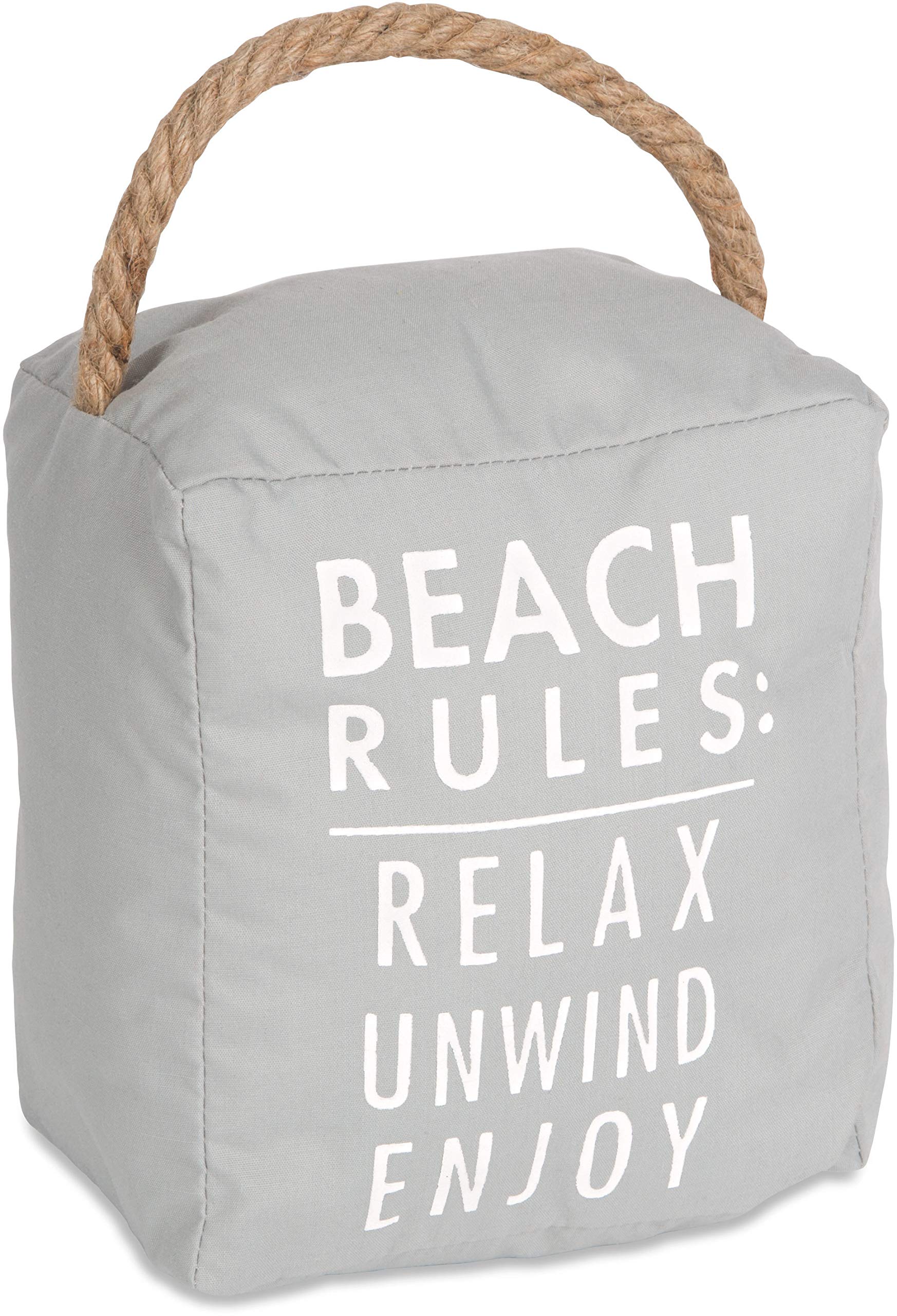 Pavilion Gift Company Beach Rules: Relax Unwind Enjoy Door Stopper, Light Gray, 5" x 6"
