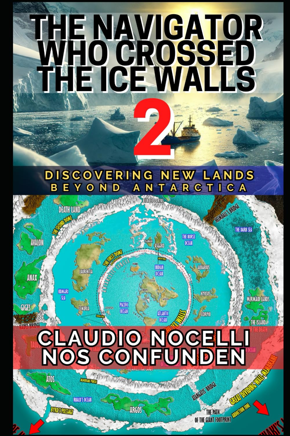 The Navigator Who Crossed the Ice Walls 2: Discovering New Lands
