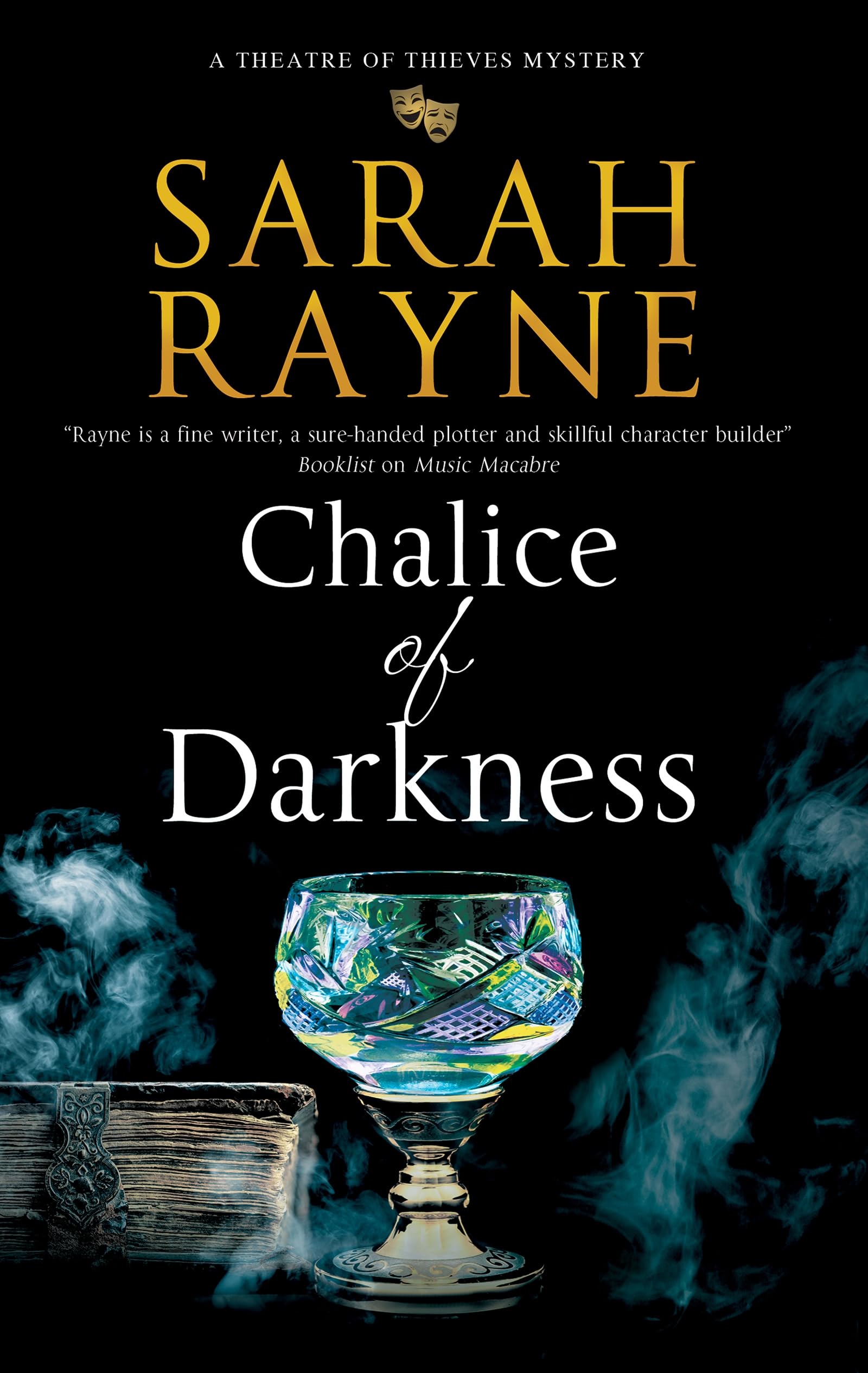 Chalice of Darkness: 1 (A Theatre of Thieves Mystery)