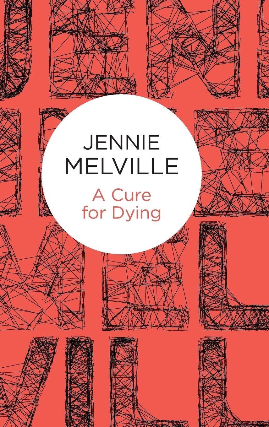 Buy A Cure for Dying (Charmian Daniels, 11) — BookShops.in