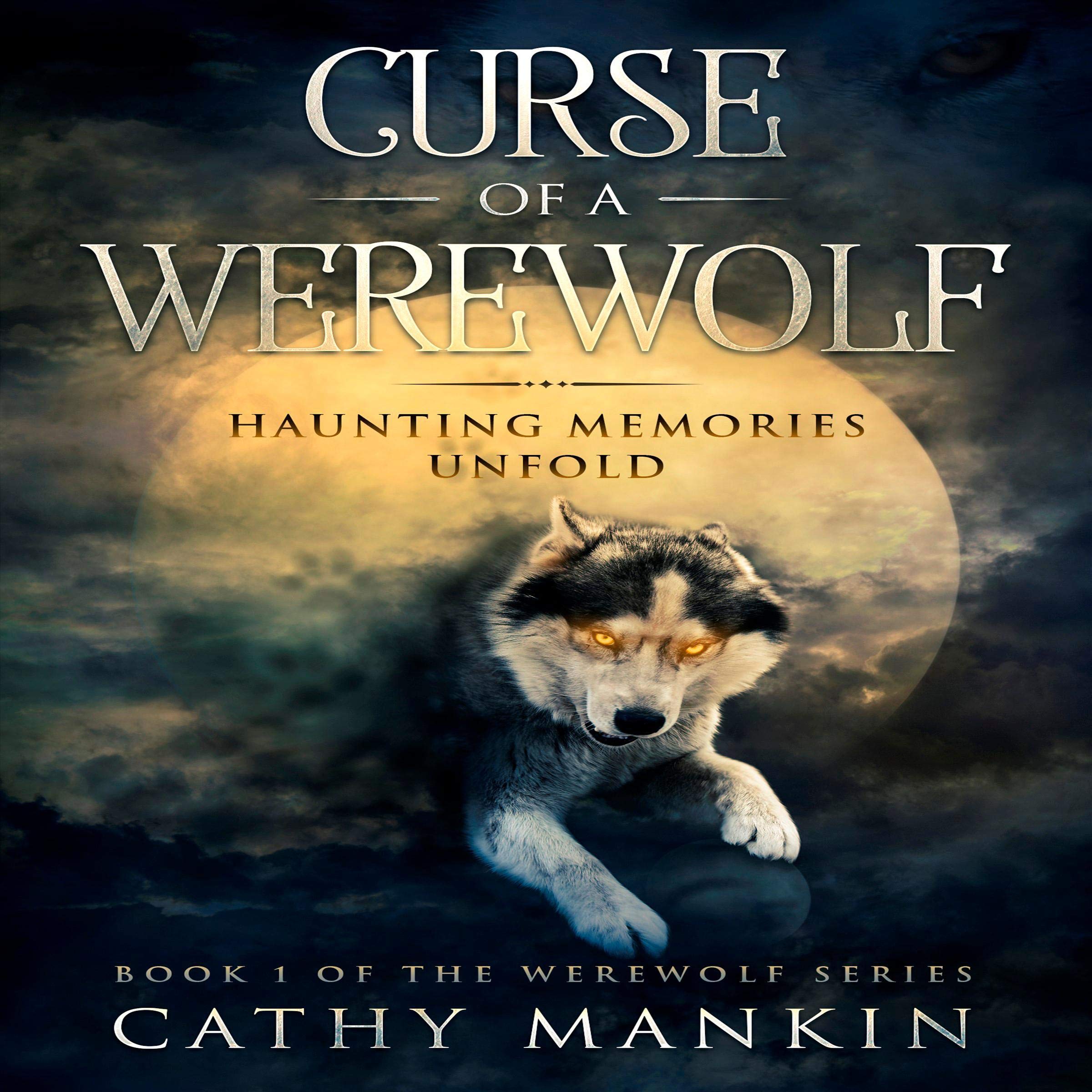 Cover art for Curse of a Werewolf: Haunting Memories Unfold