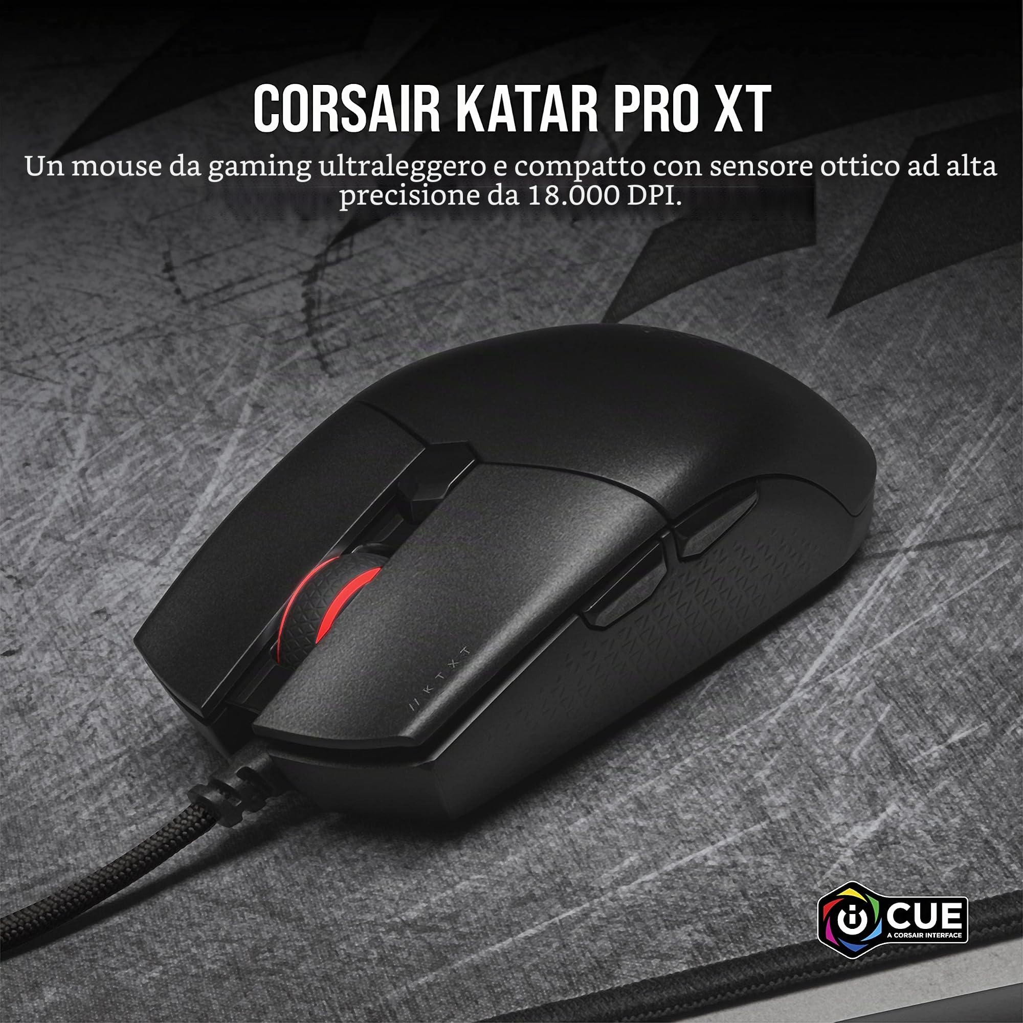 Corsair Katar Pro XT - Mouse da gioco ultra leggero, sensore ottico PixArt da 18 k DPI, illuminazione con rotella di scorrimento RGB, 6 pulsanti programmabili, cavo Paracord leggero, nero
