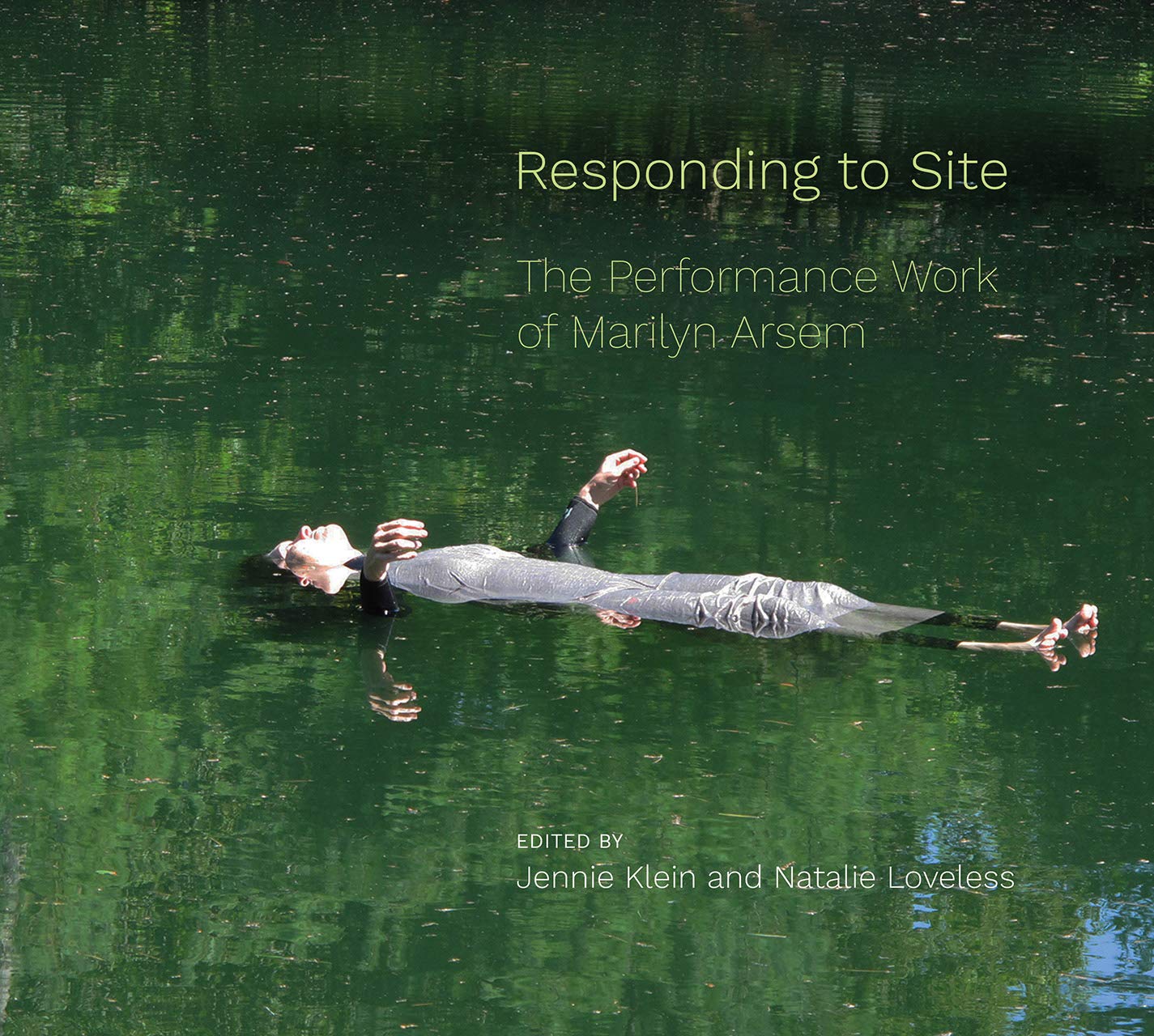Responding to Site The Performance Work of Marilyn Arsem pour enrichir votre bibliothèque