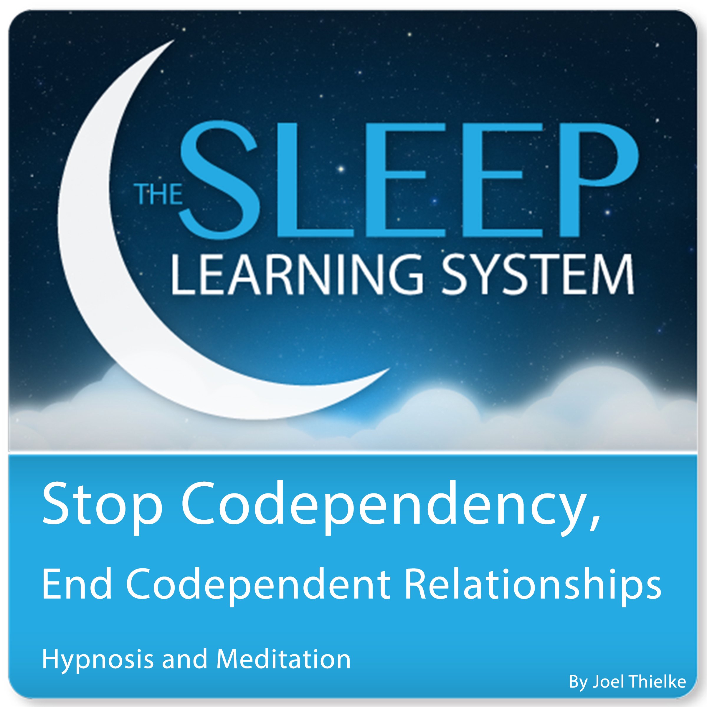 Cover art for Stop Codependency, End Codependent Relationships with Hypnosis, Meditation, and Affirmations