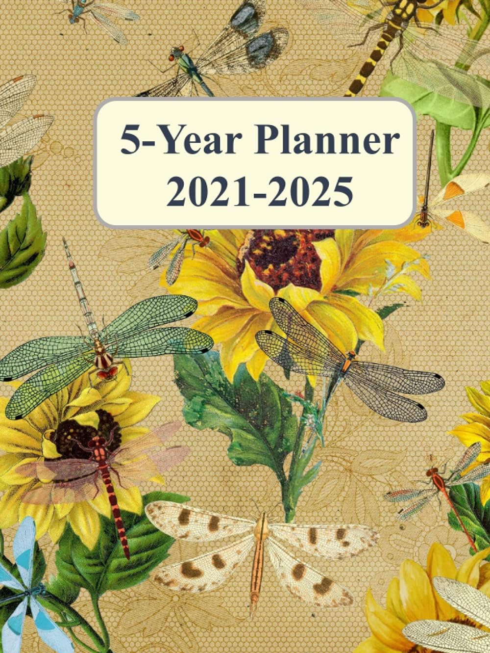 5 Year Planner: Monthly Planner and Calendar | Goal Setting Planner | Yearly Date Book | Antique Sunflower and Dragonfly Cover | 8.5” x 11 Size | Gift ... Antique Collectors | Country Farmhouse Decor