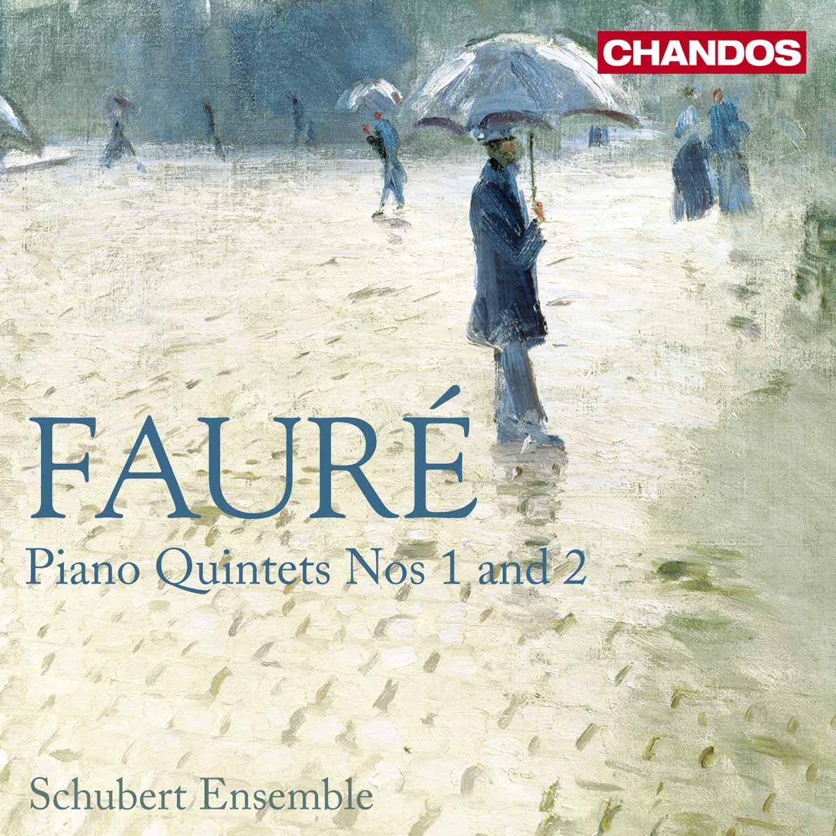 Faure: Piano Quintets