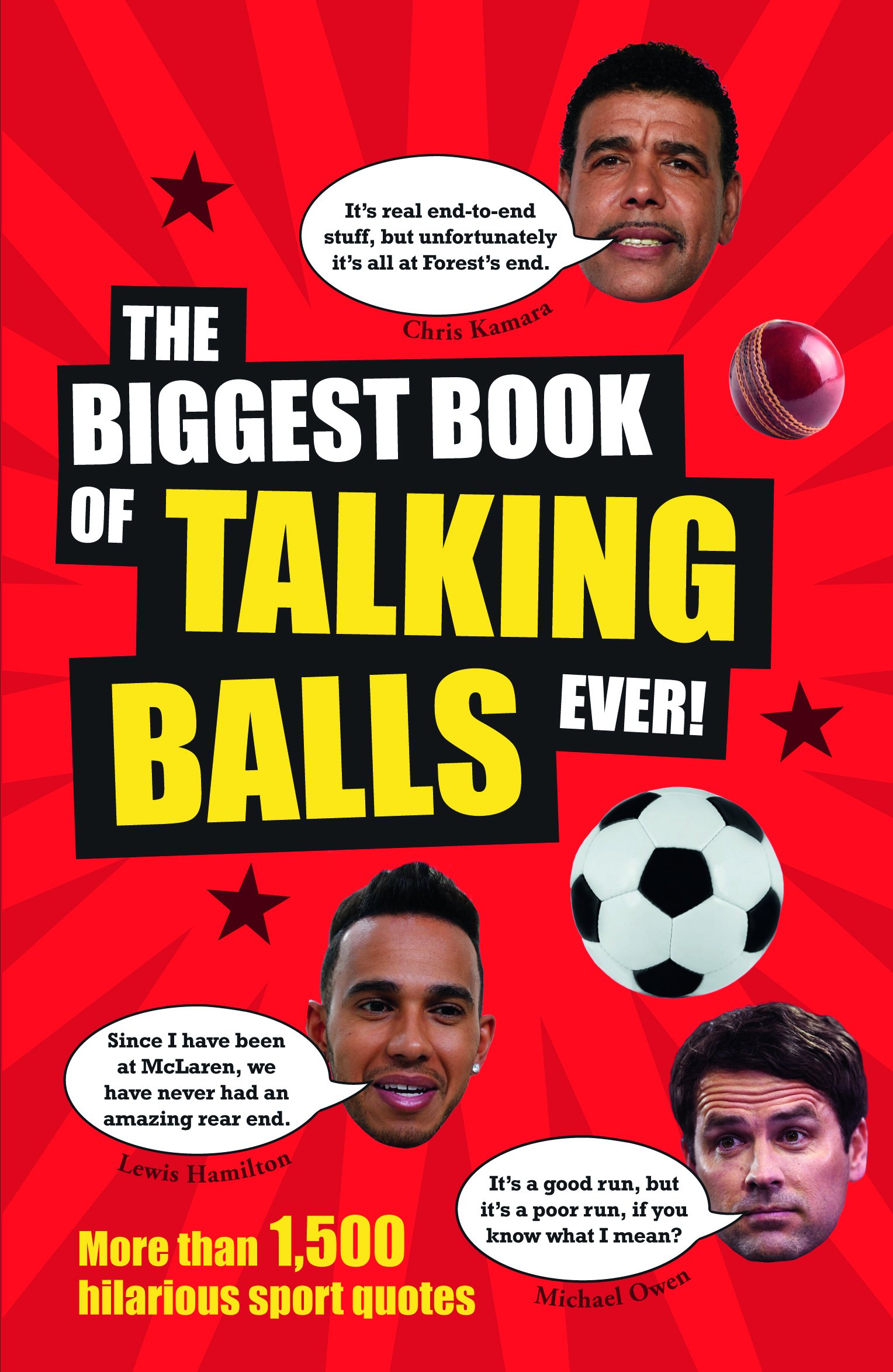 The Biggest Book of Talking Balls Ever!: More Than 1,500 Hilarious Sport Quotes