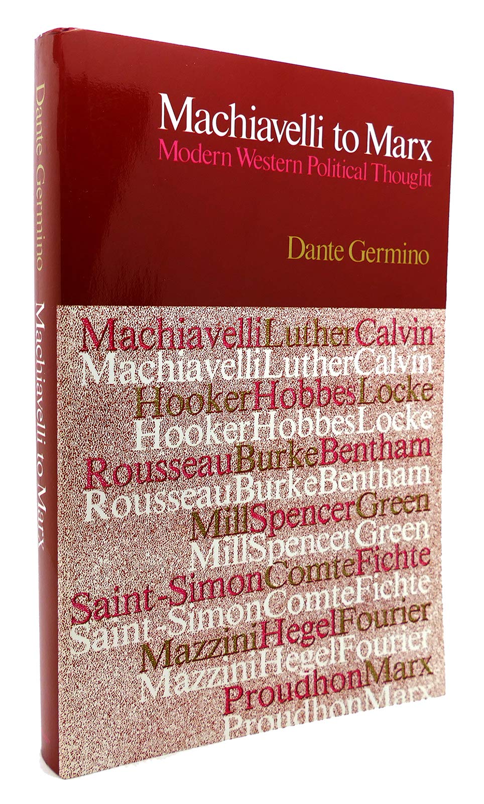 Machiavelli to Marx: Modern Western Political Thought