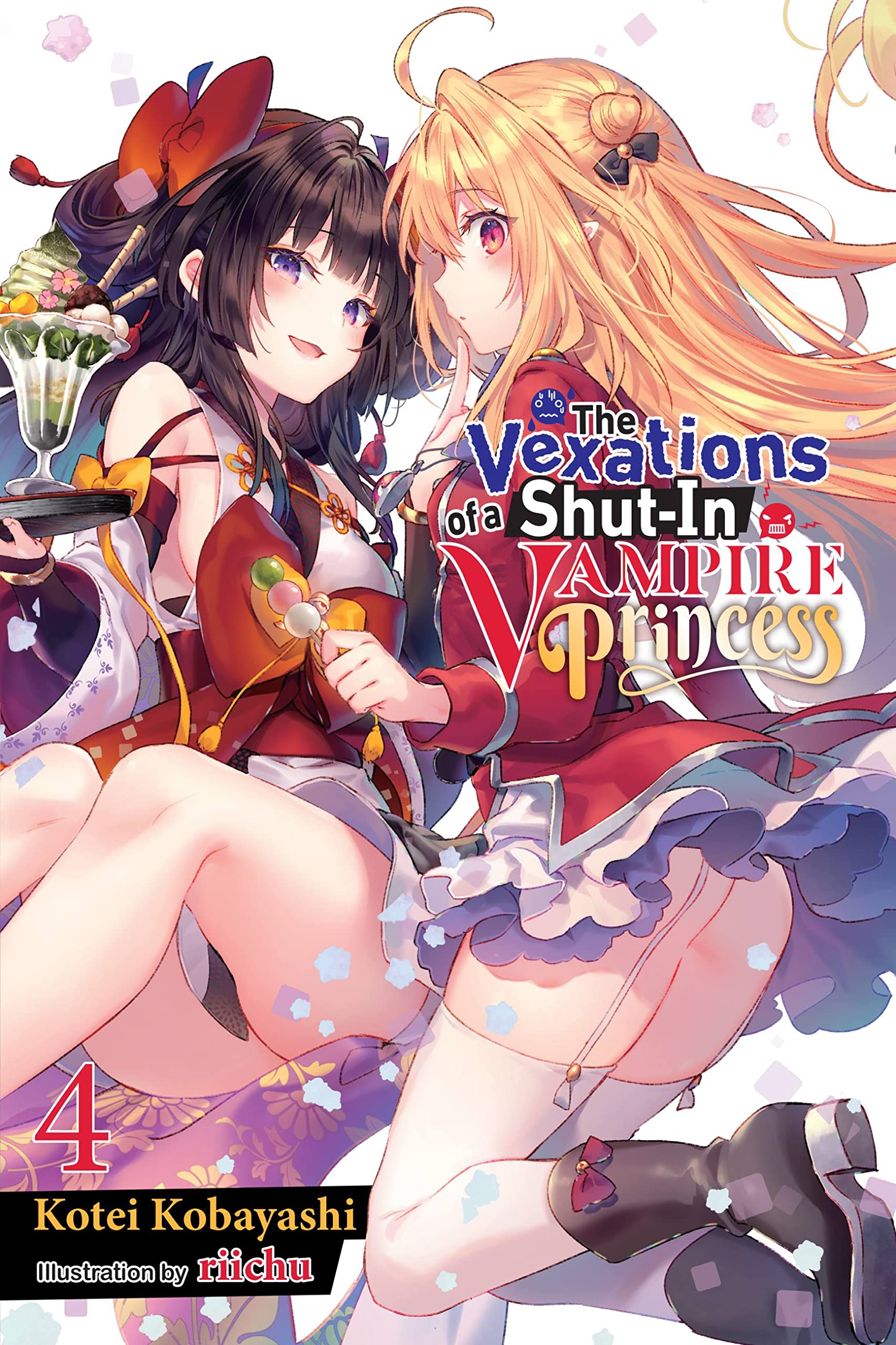The Vexations of a Shut-In Vampire Princess, Vol. 4 (light novel): Volume 4 (VEXATIONS SHUT IN VAMPIRE PRINCESS LIGHT NOVEL)