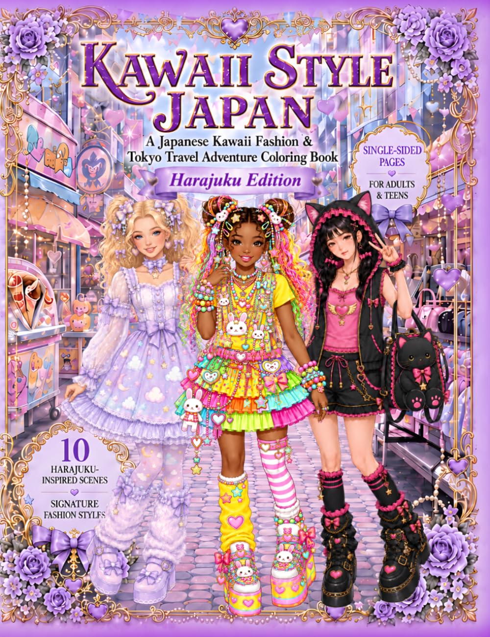 KAWAII STYLE JAPAN: Harajuku Edition: A Japanese Kawaii Fashion & Tokyo Travel Adventure Coloring Book