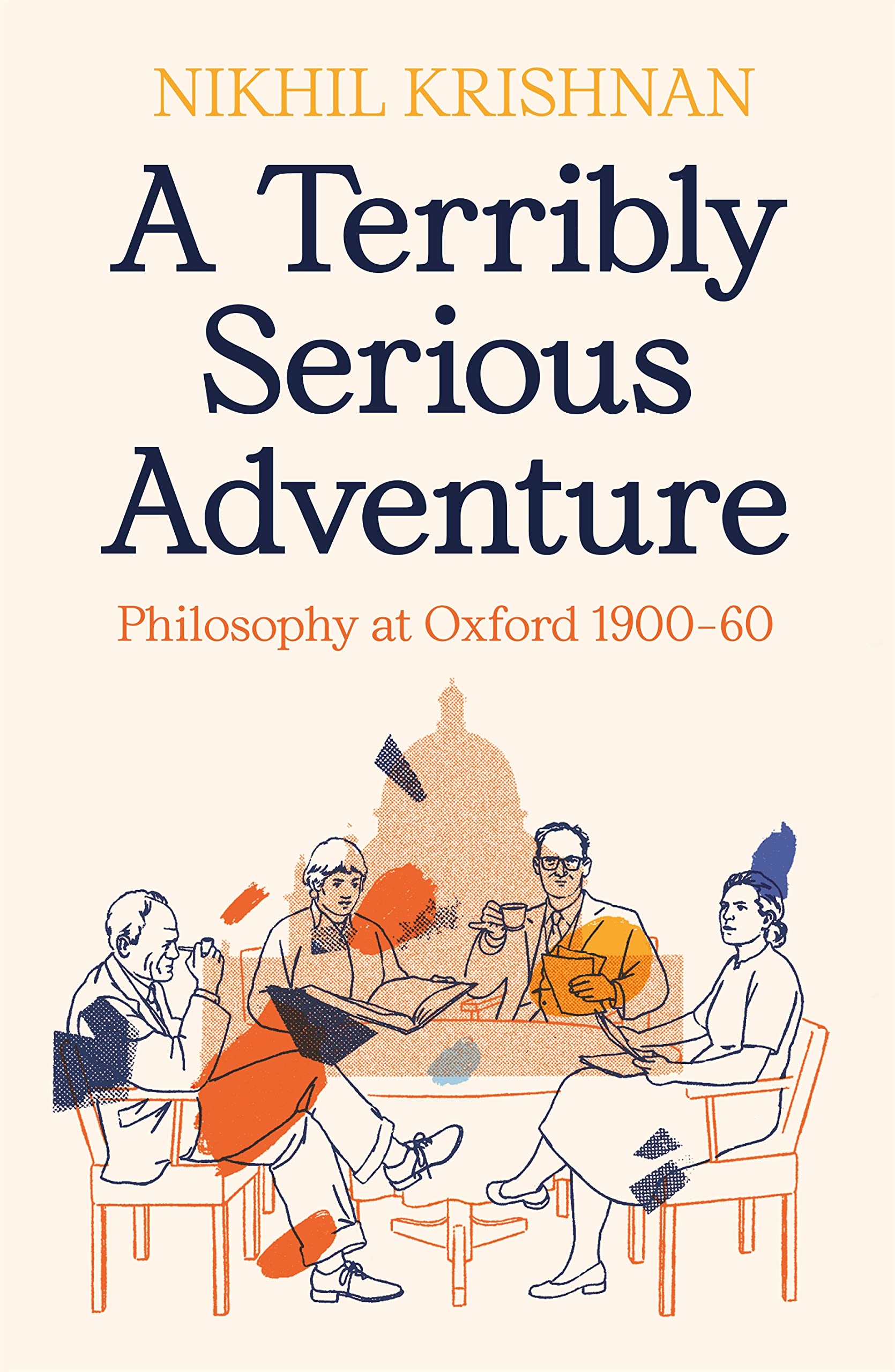 Buy Terribly Serious Adventure: Philosophy at Oxford 1900-60 — BookShops.in