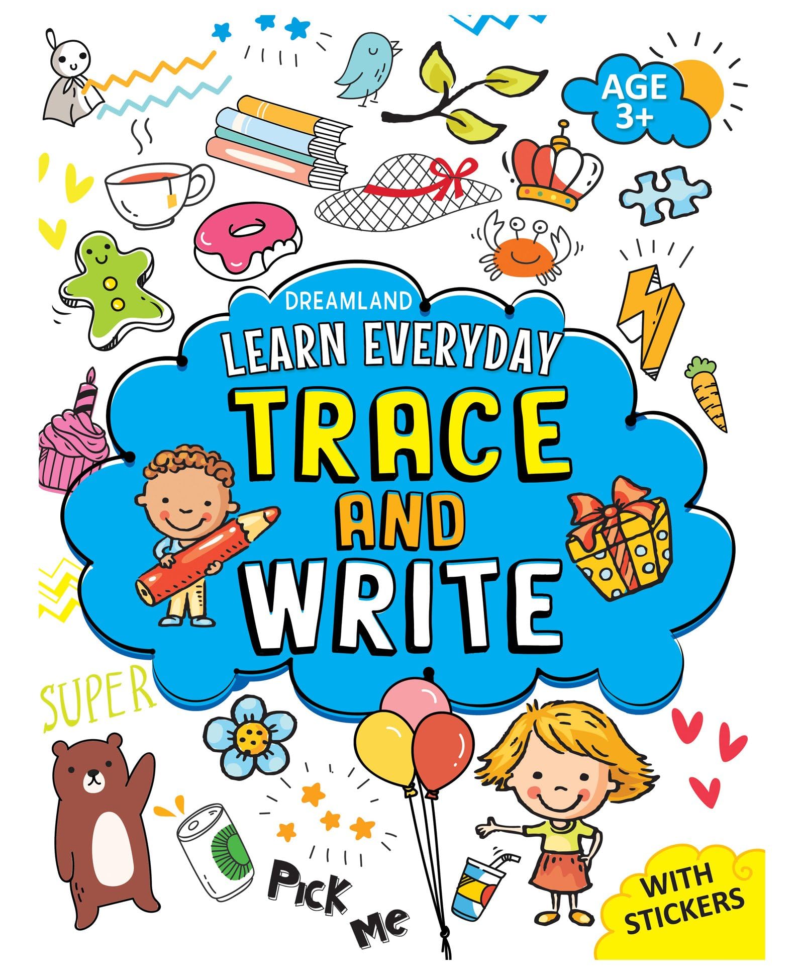 Dreamland Publications Learn Everyday Trace and Write (Age 3+)