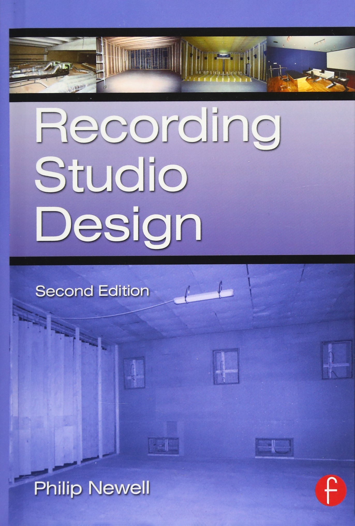 Recording Studio Design (Audio Engineering Society Presents)