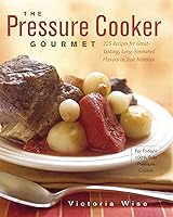 Algopix Similar Product 7 - The Pressure Cooker Gourmet 225