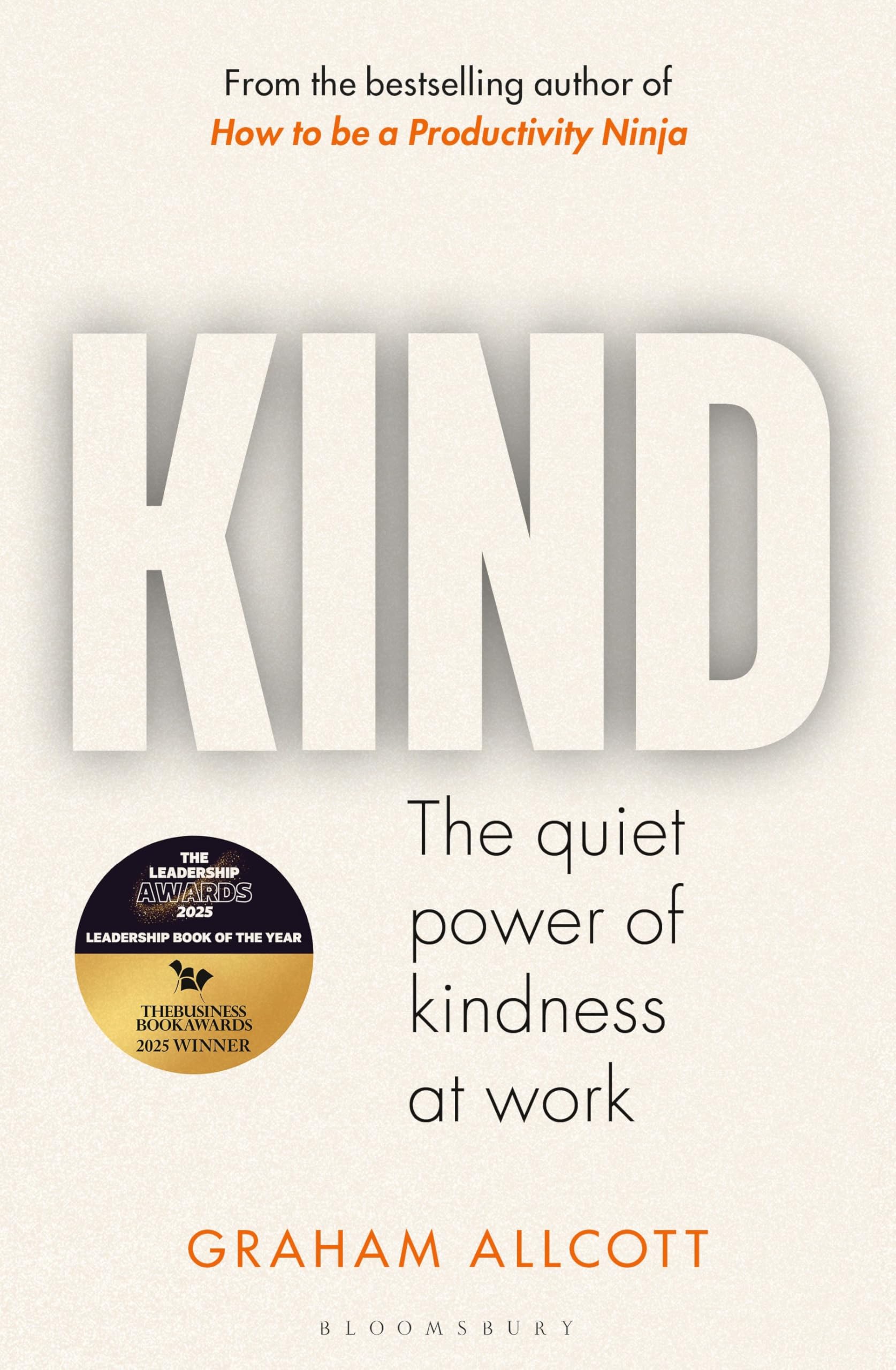 Buy KIND: The quiet power of kindness at work — BookShops.in