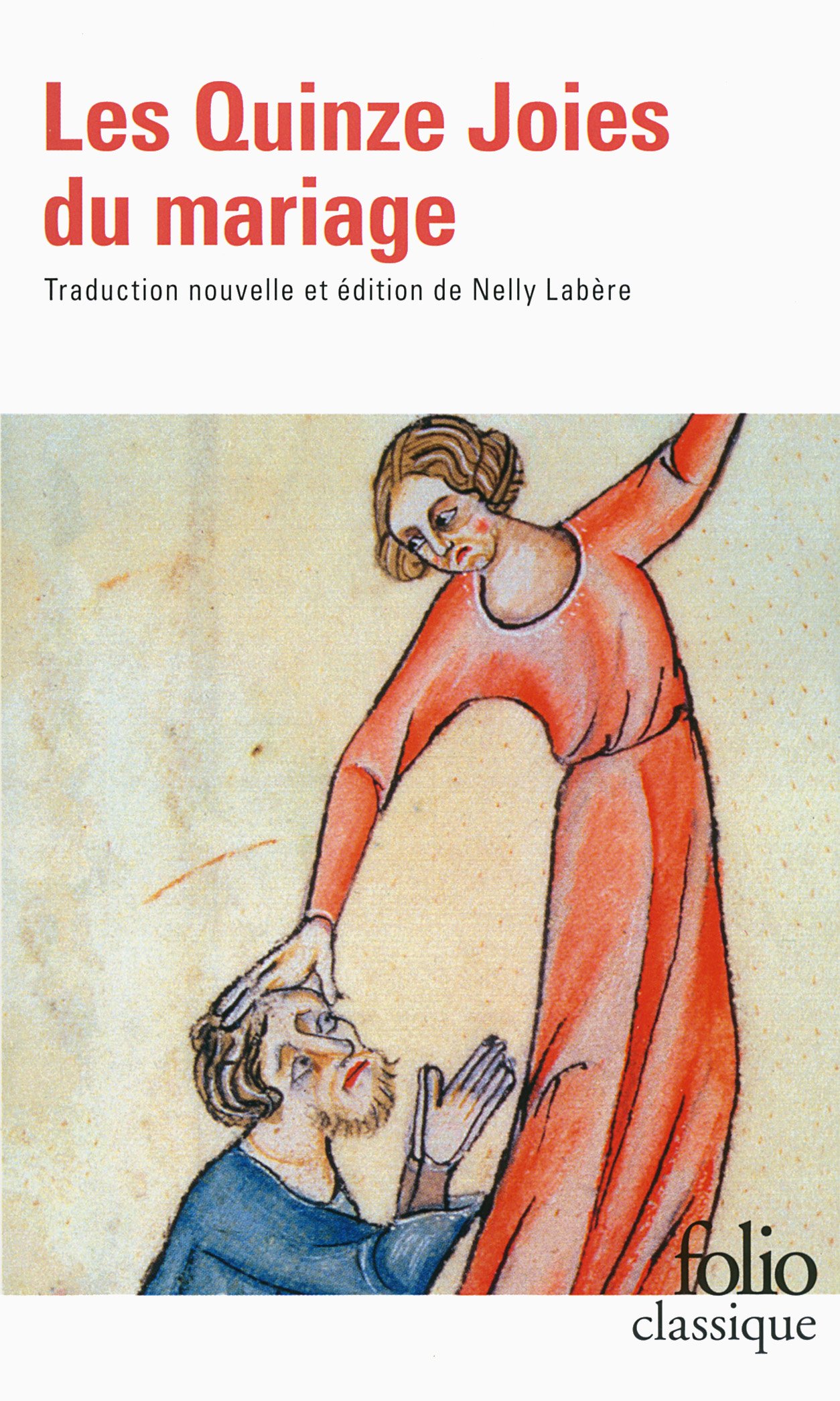 Les Quinze Joies du mariage (Folio classique)