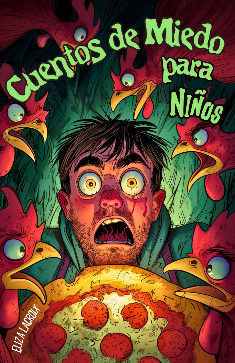 Cuentos de Miedo para Niños: Historias Juveniles de Terror y Aventuras Paranormales con Pollos-Hombre Lobo, Monstruos de la Taquilla, Enemigos ... y