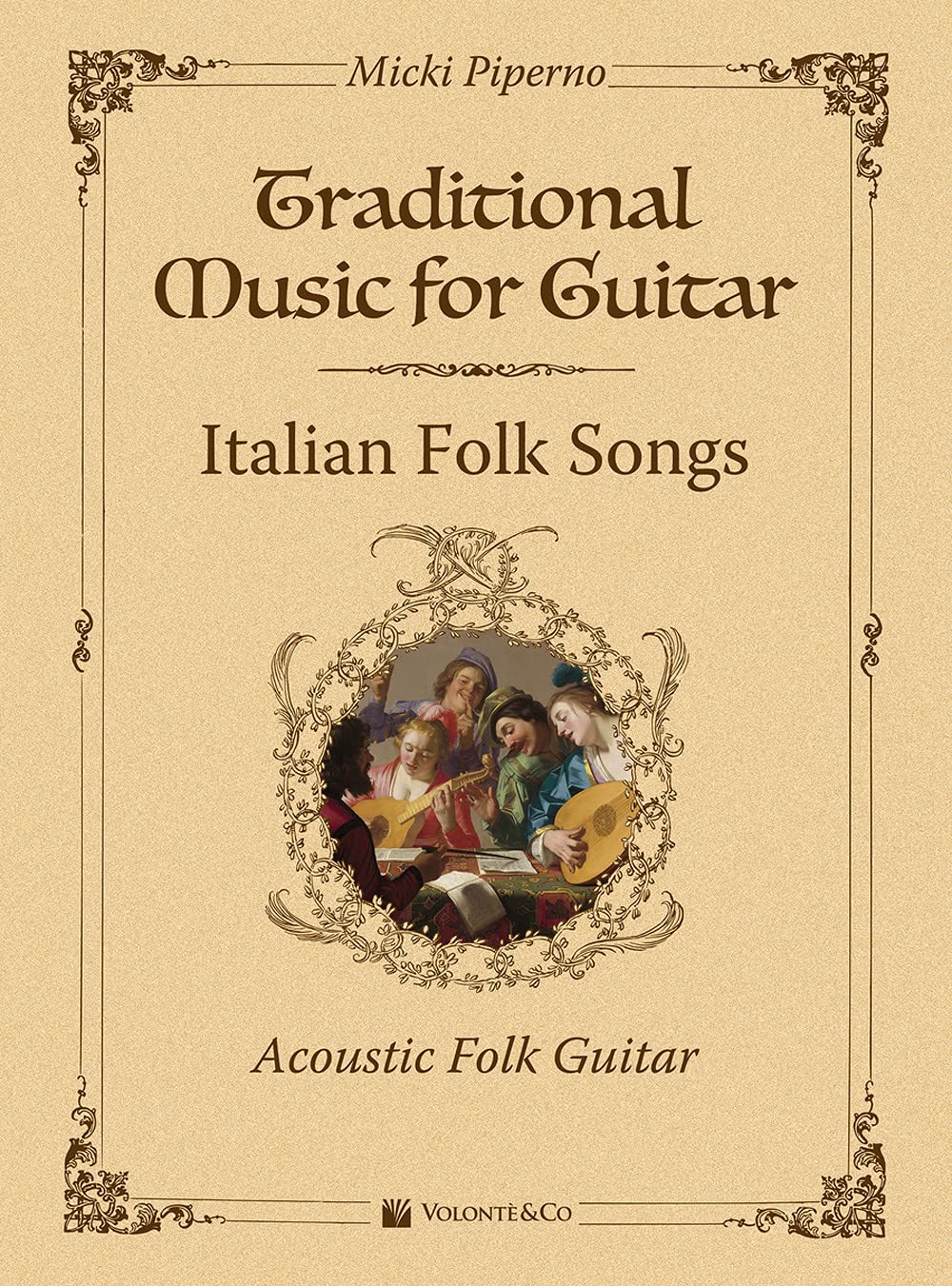Traditional Muisc For Guitar. Italian Folk Songs. Acoustic Folk Guitar - 4