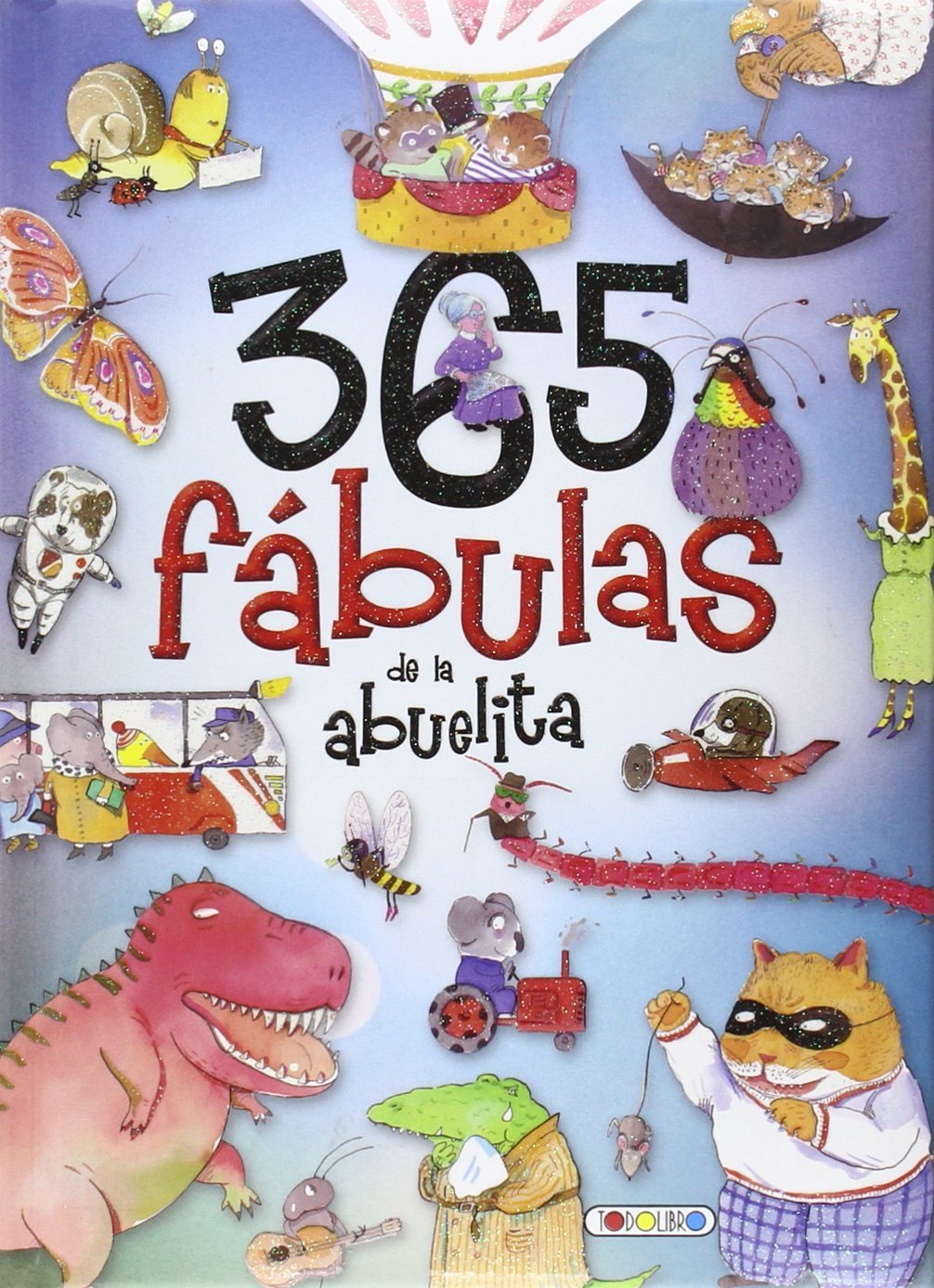 365 Fábulas de la abuelita