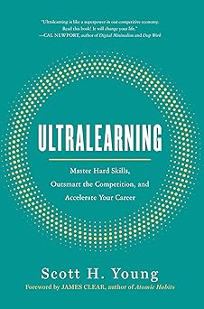 Buy Ultralearning: Master Hard Skills, Outsmart the Competition, and