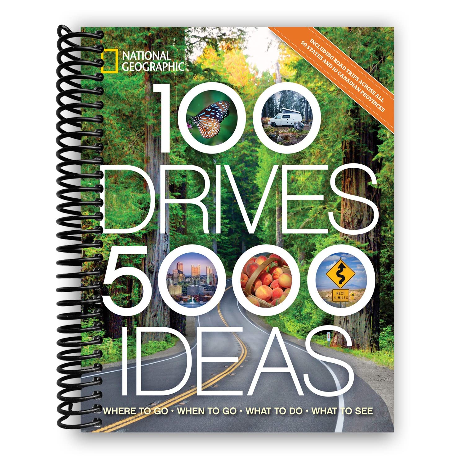 Joe Yogerst 100 Drives, 5,000 Ideas: Where to Go, When to Go, What to Do, What to See