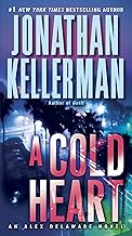 A Cold Heart: An Alex Delaware Novel