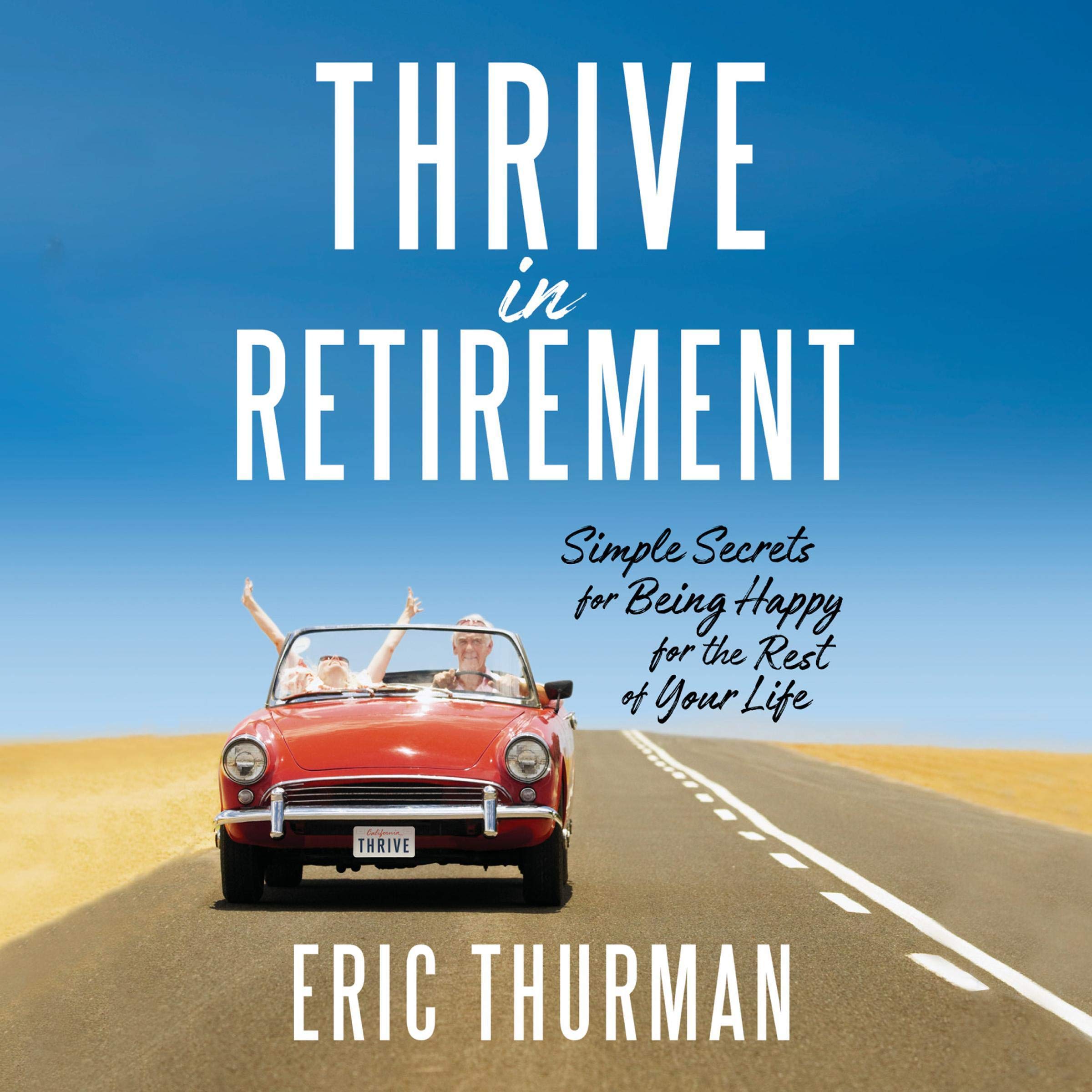Cover art for Thrive in Retirement