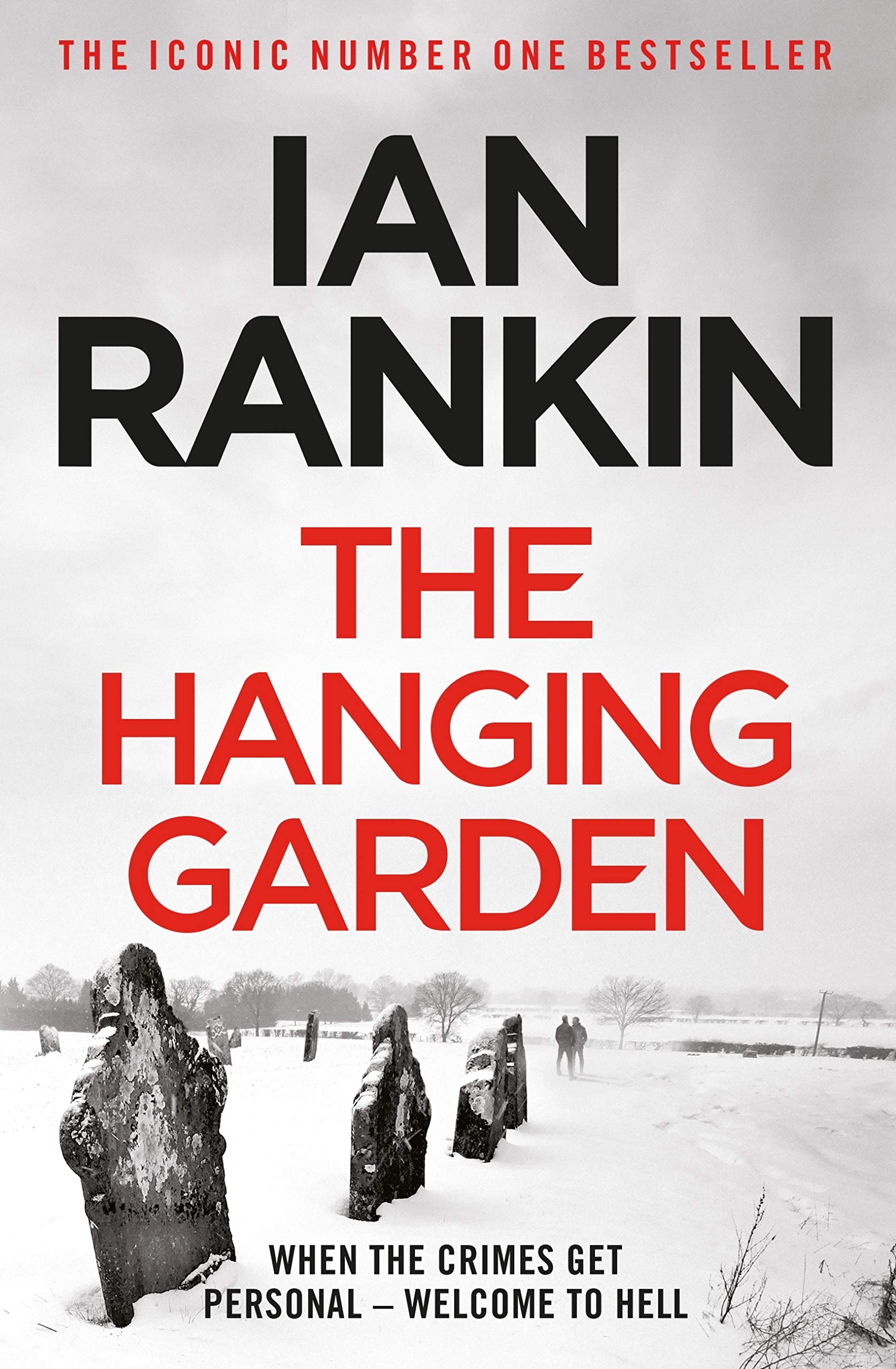 The Hanging Garden: The #1 bestselling series that inspired BBC One’s REBUS (Inspector Rebus Book 9)