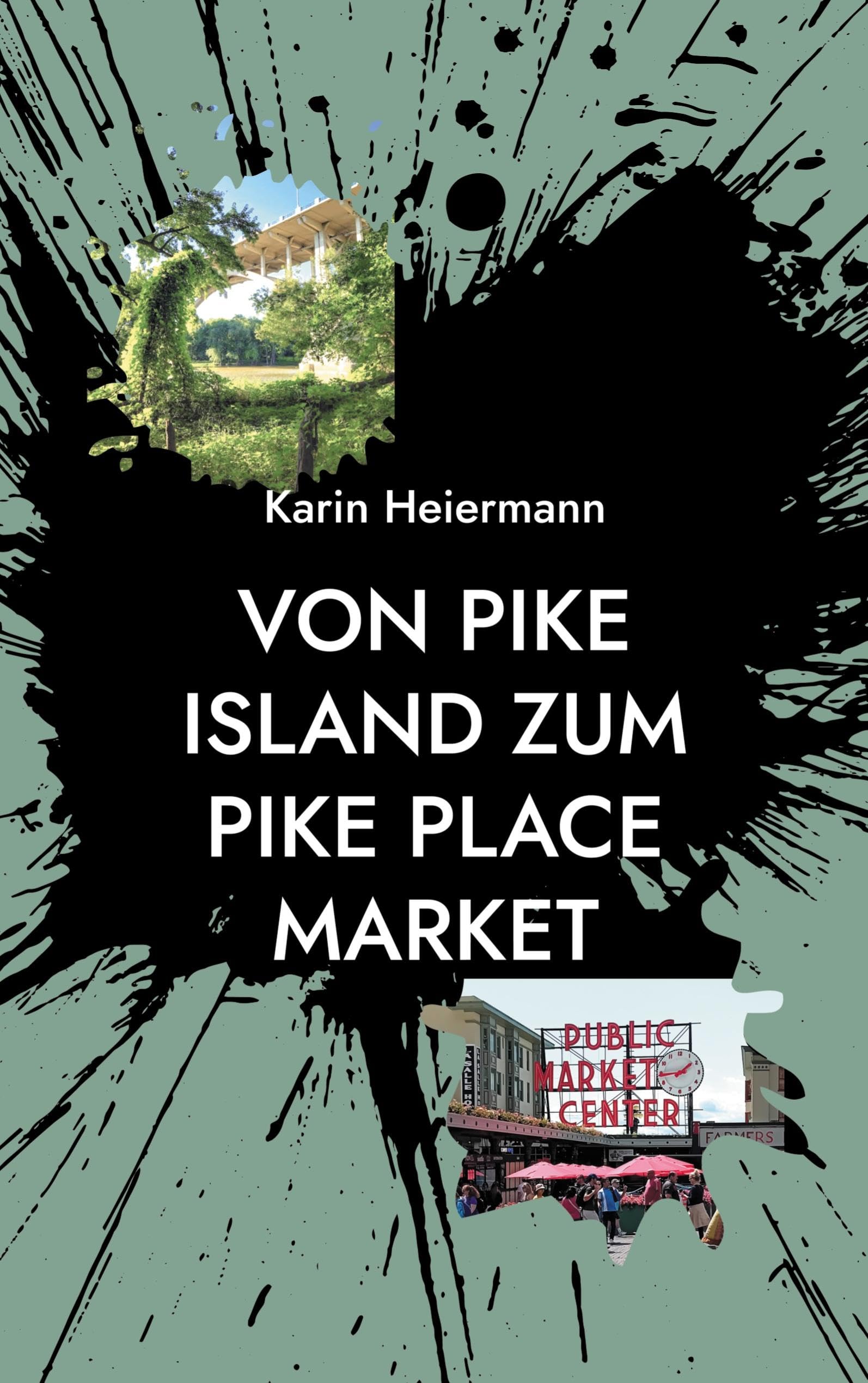 Von Pike Island zum Pike Place Market: Tagebuch einer Mietwagenrundreise von Minneapolis nach Seattle